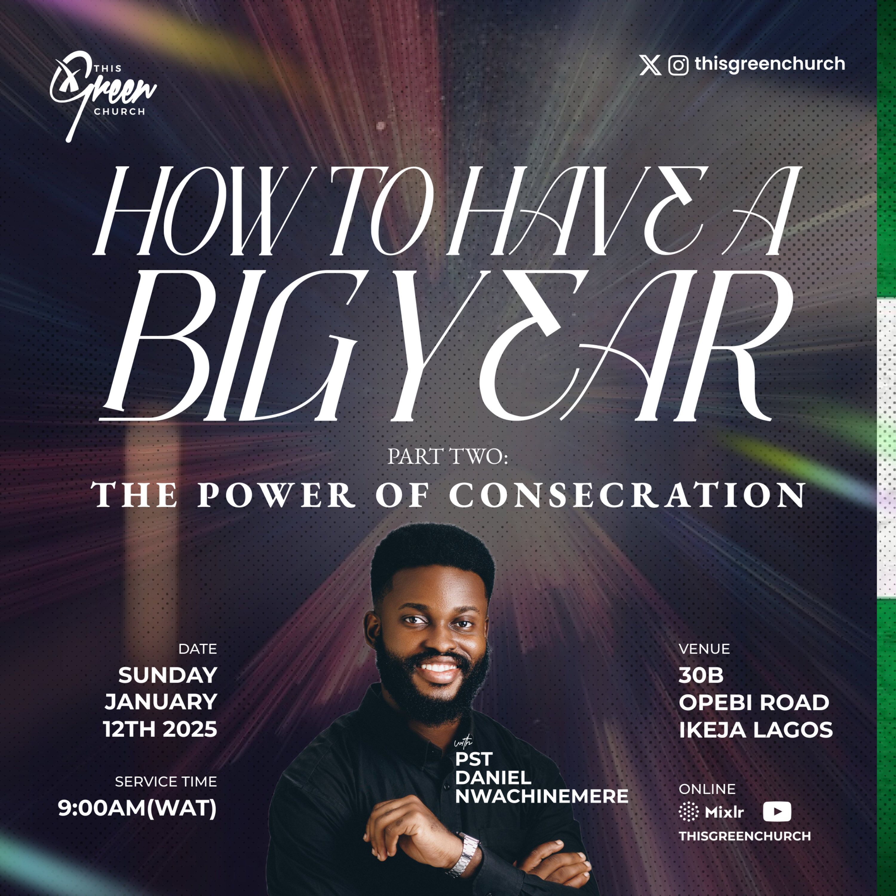 How To Have A Big Year (The Power of Consecration) | Pst Daniel Nwachinemere episode artwork