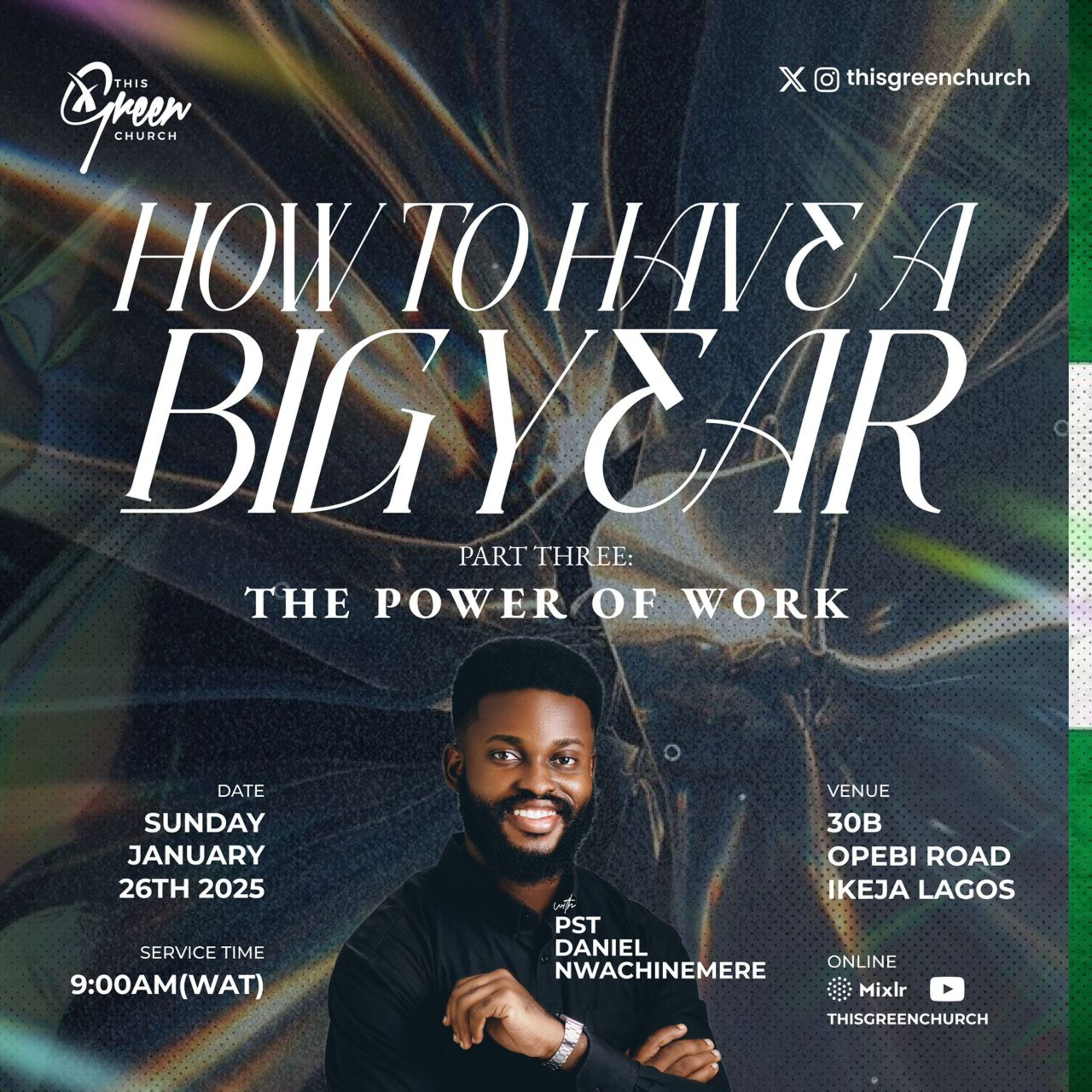 How to Have a Big Year (The Power of Work) | Pastor Daniel Nwachinemere episode artwork