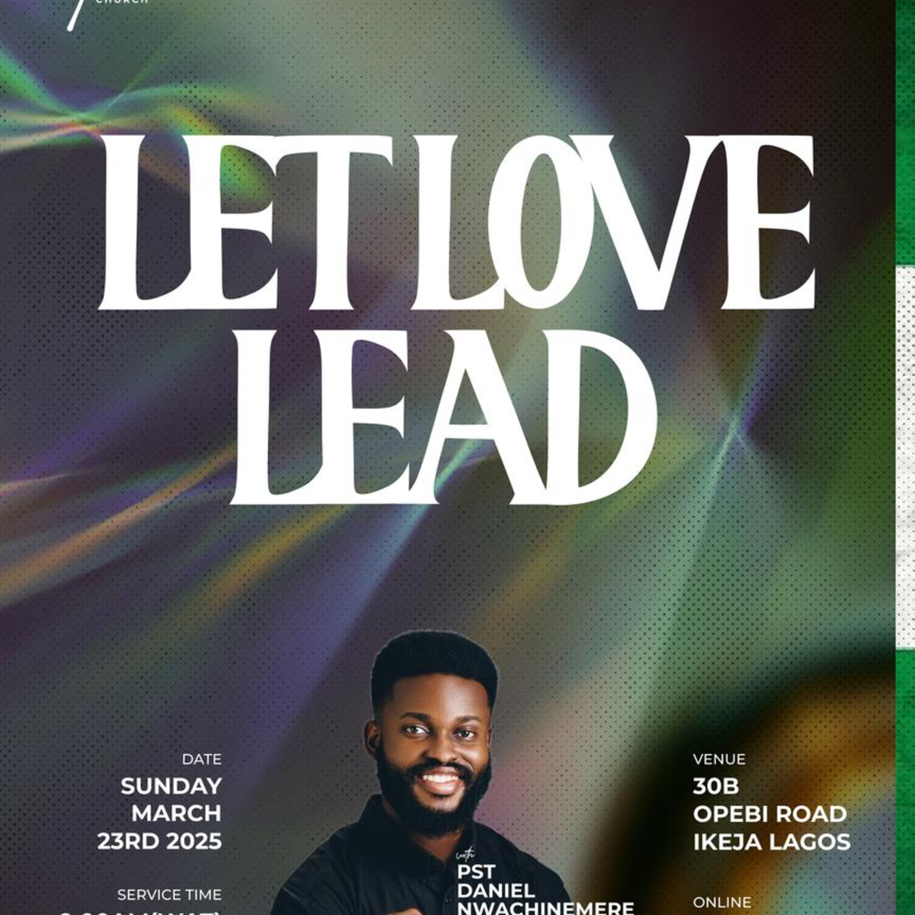 Let Love Lead IV | Pastor Daniel Nwachinemere