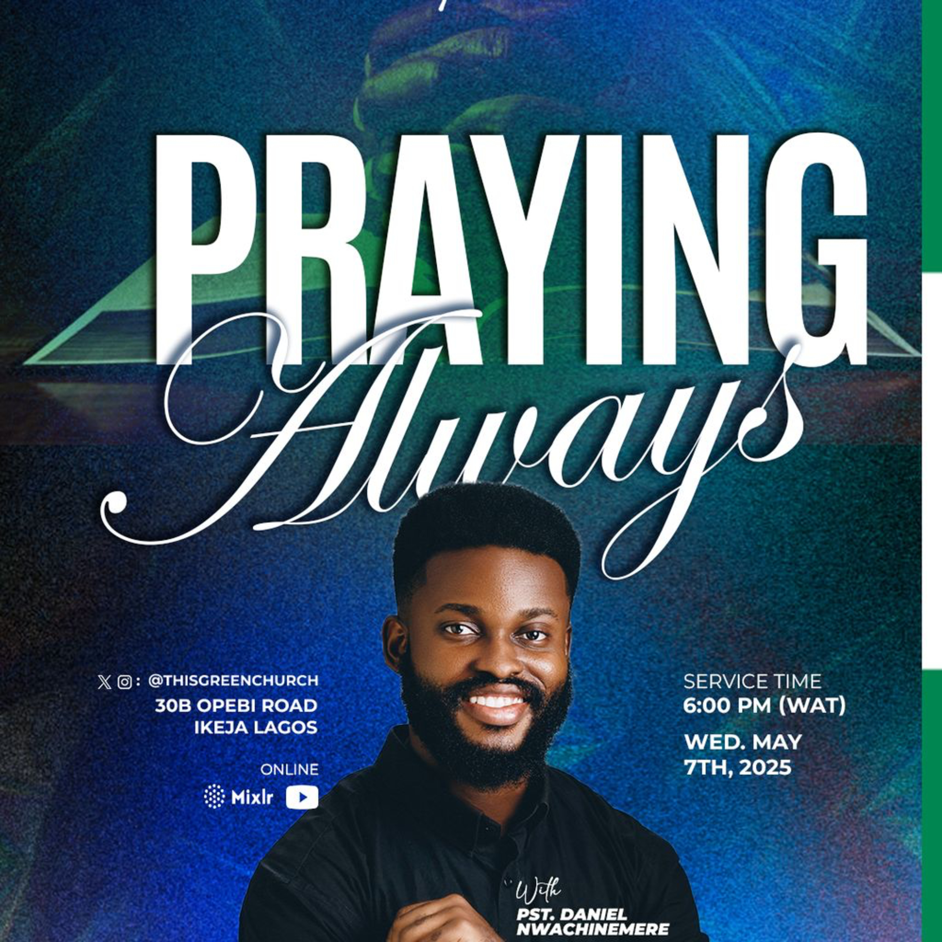 Praying Always III | Mid-week Service | Pastor Daniel Nwachinemere
