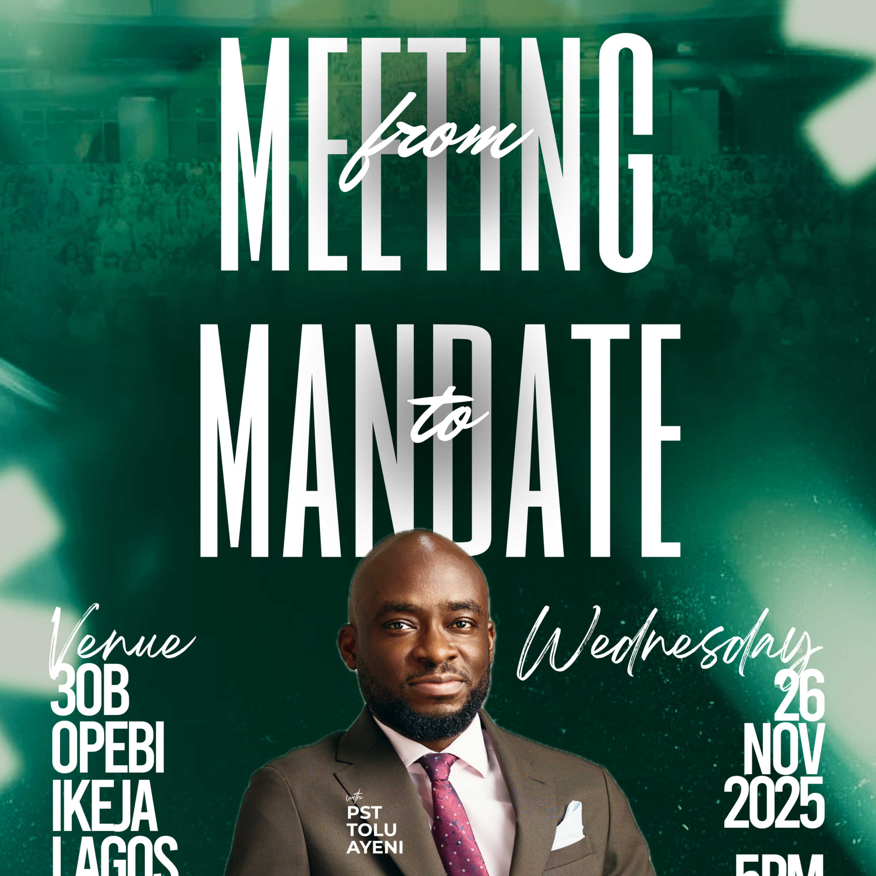 From Meeting To Mandate | Pastor Tolu Ayeni
