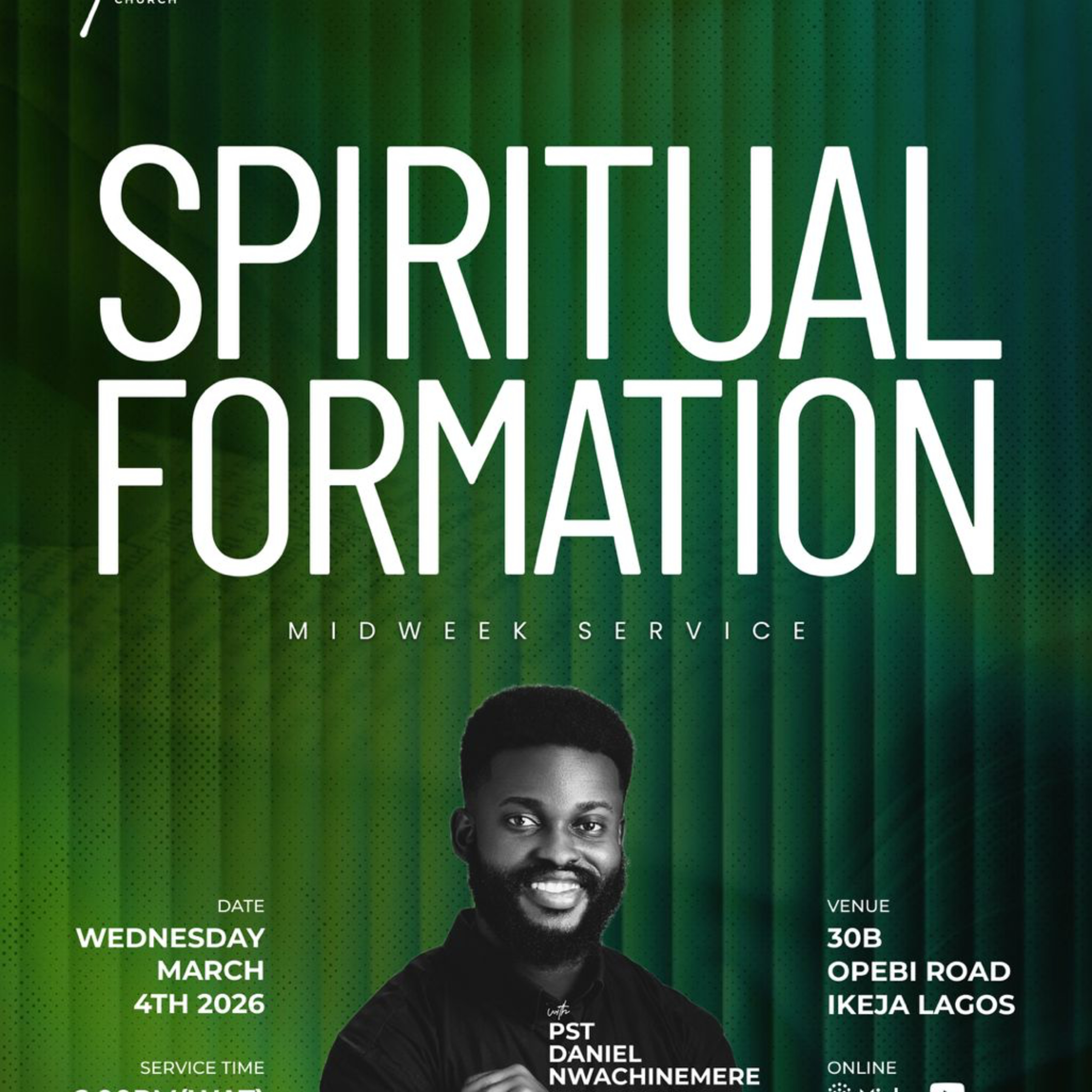 Spiritual Formation IV | Mid-Week Service | Pastor Daniel Nwachinemere