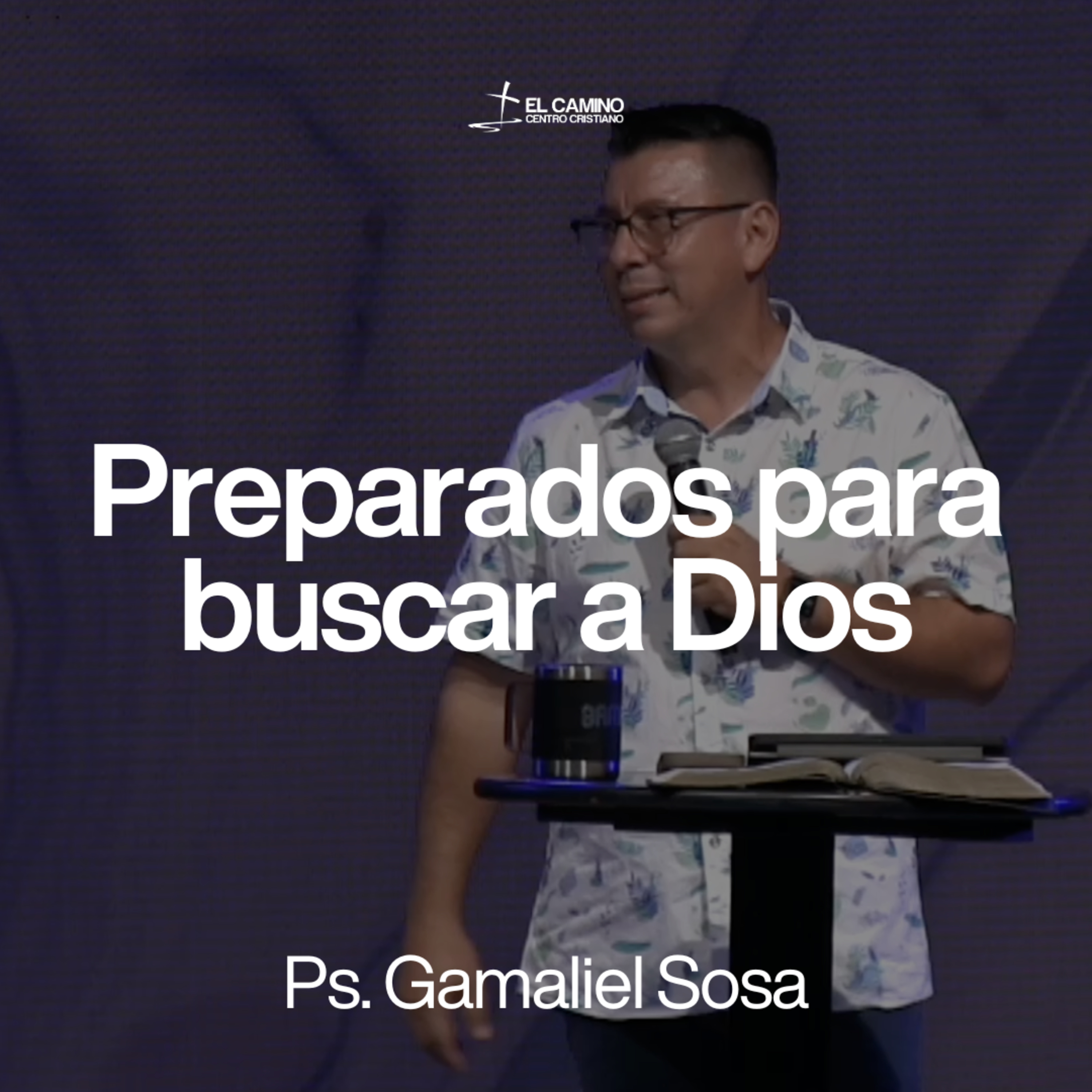 Preparados para buscar a Dios episode artwork