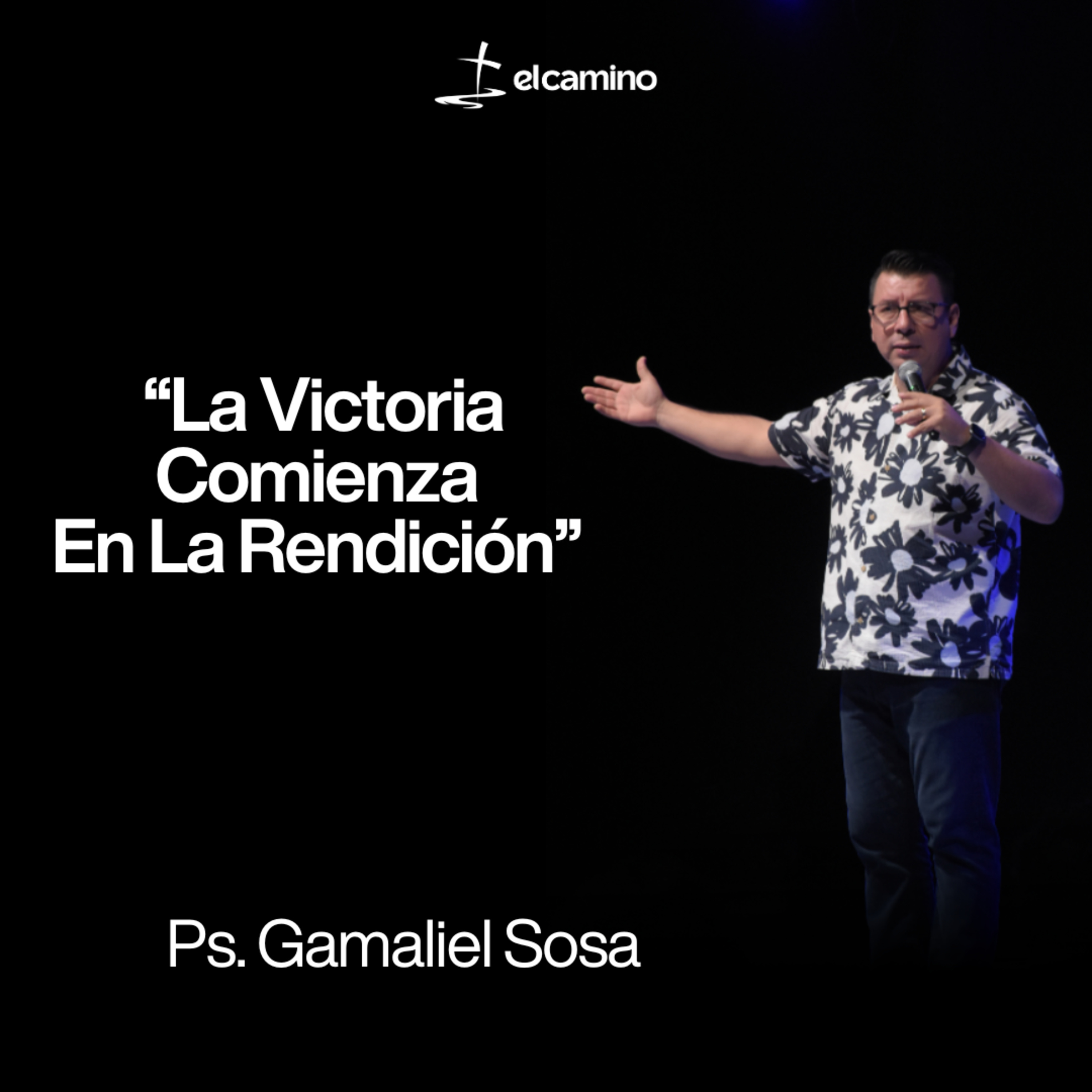 “La Victoria Comienza En La Rendición” episode artwork