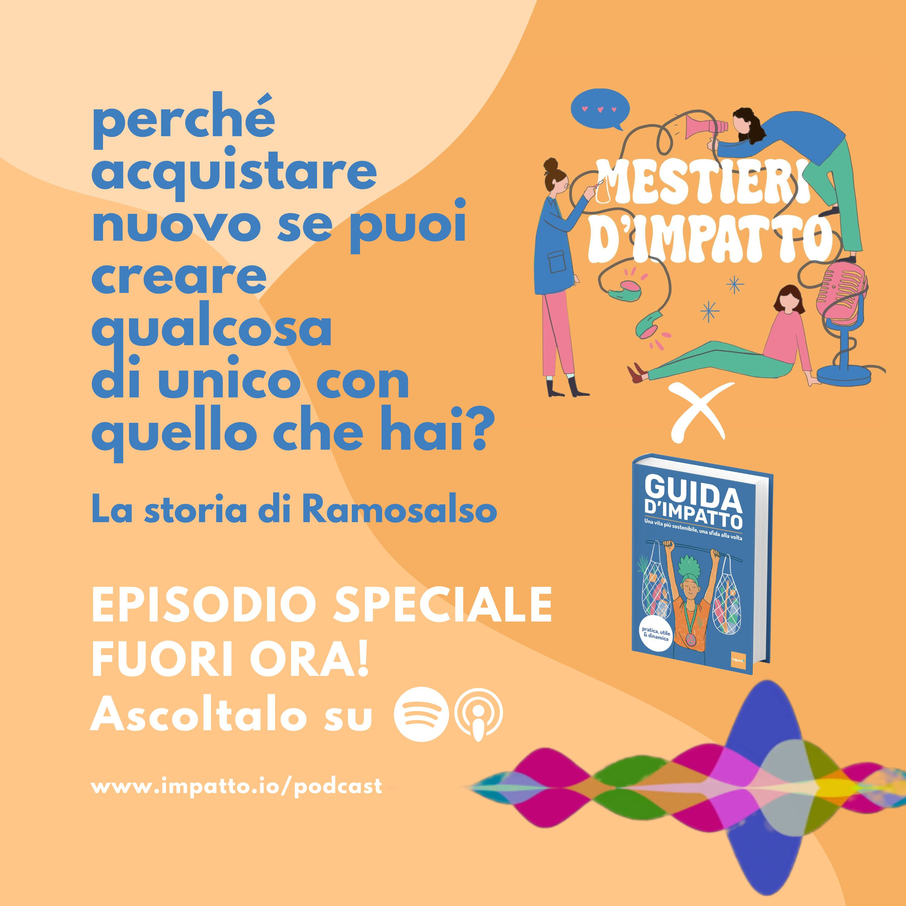 ☀️ SUMMER SPECIAL ☀️ Mestieri d'Impatto x Guida d'Impatto: la storia dell'upcycling di Demis