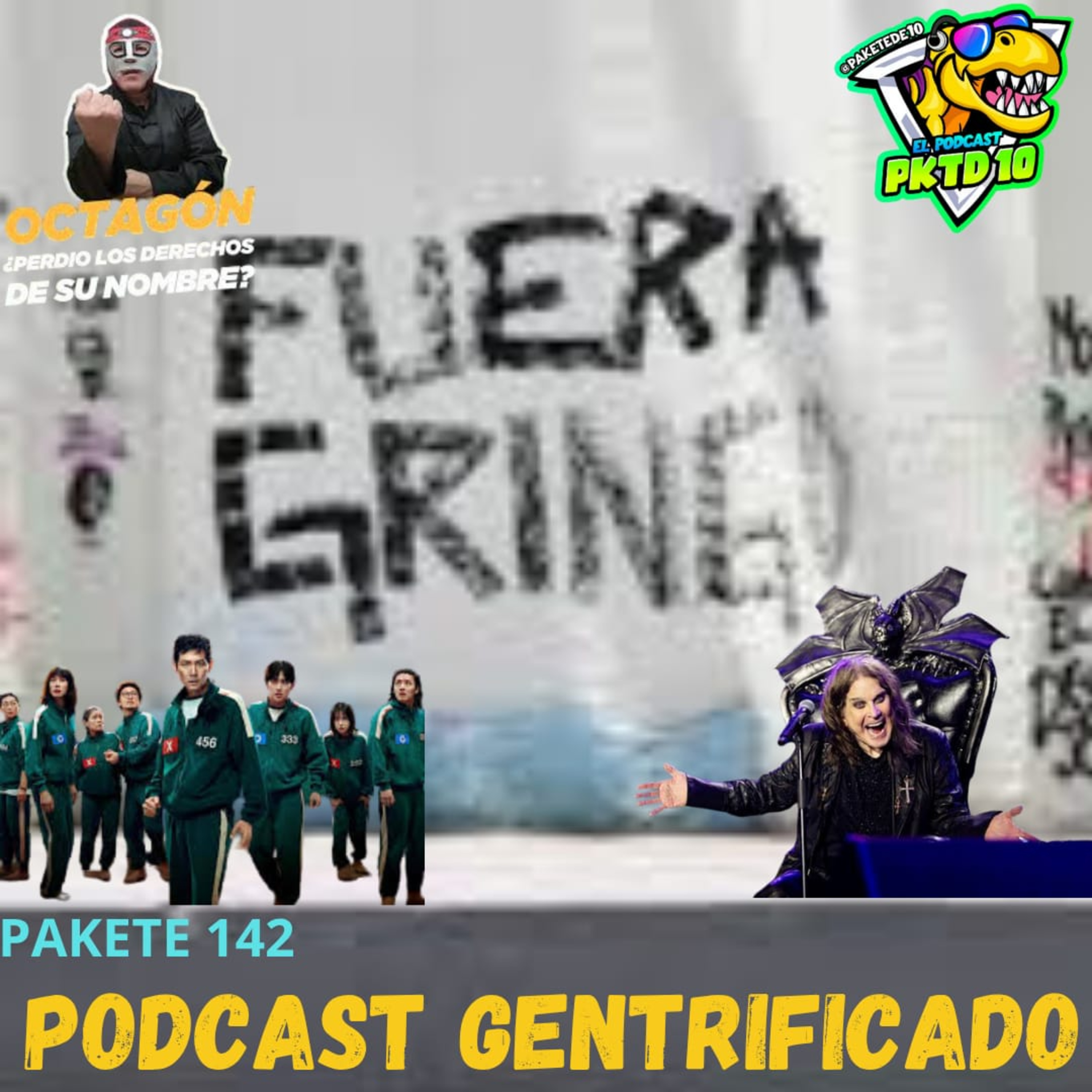 Pakete 142: Podcast Gentrificado: Marcha vs gentrificación, juego de calamar 3, Black Sabath. episode artwork