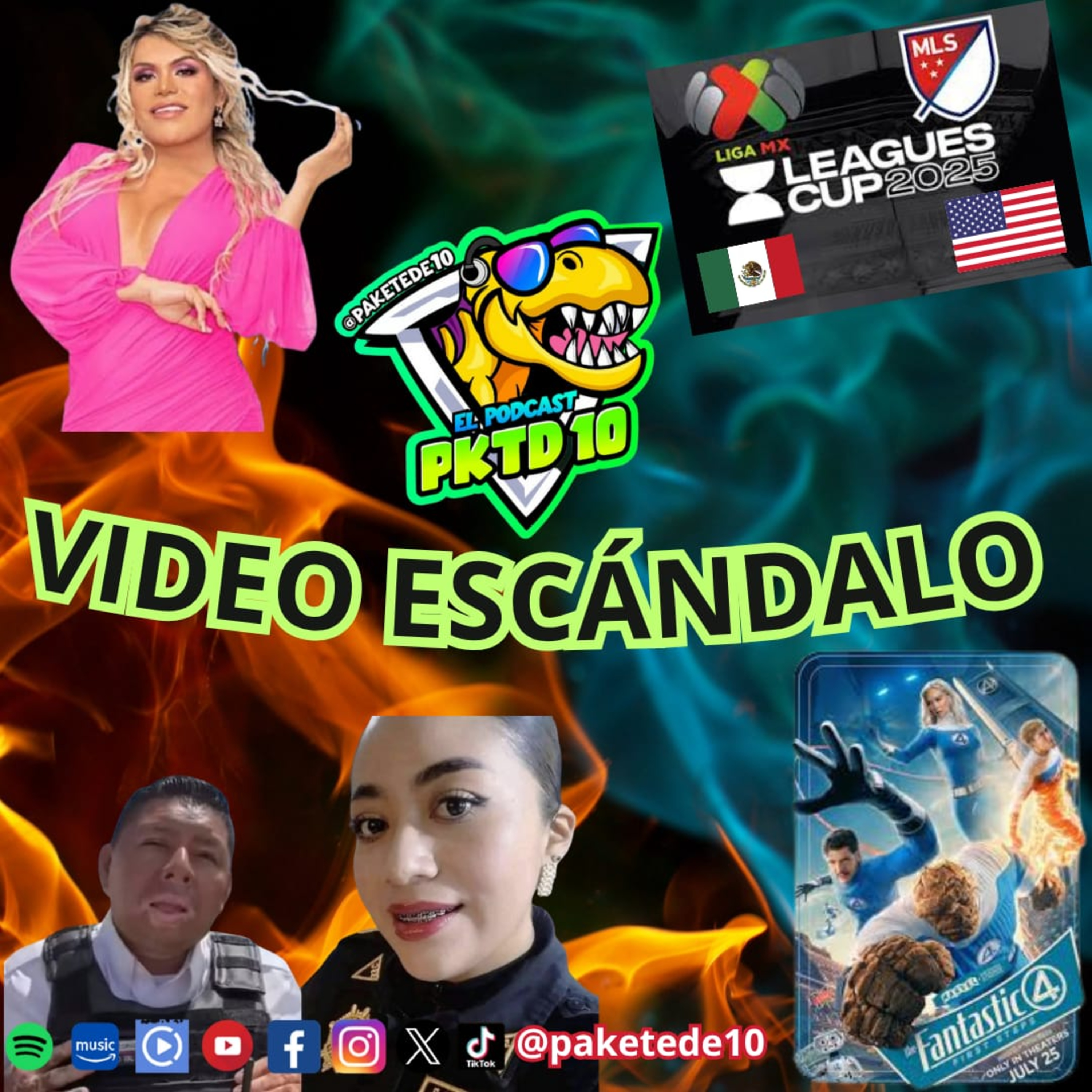 Pakete 144: Video Escandalo. Polis cachondos, Wendy Guevara, La leagues cup y los 4 fantasticos episode artwork