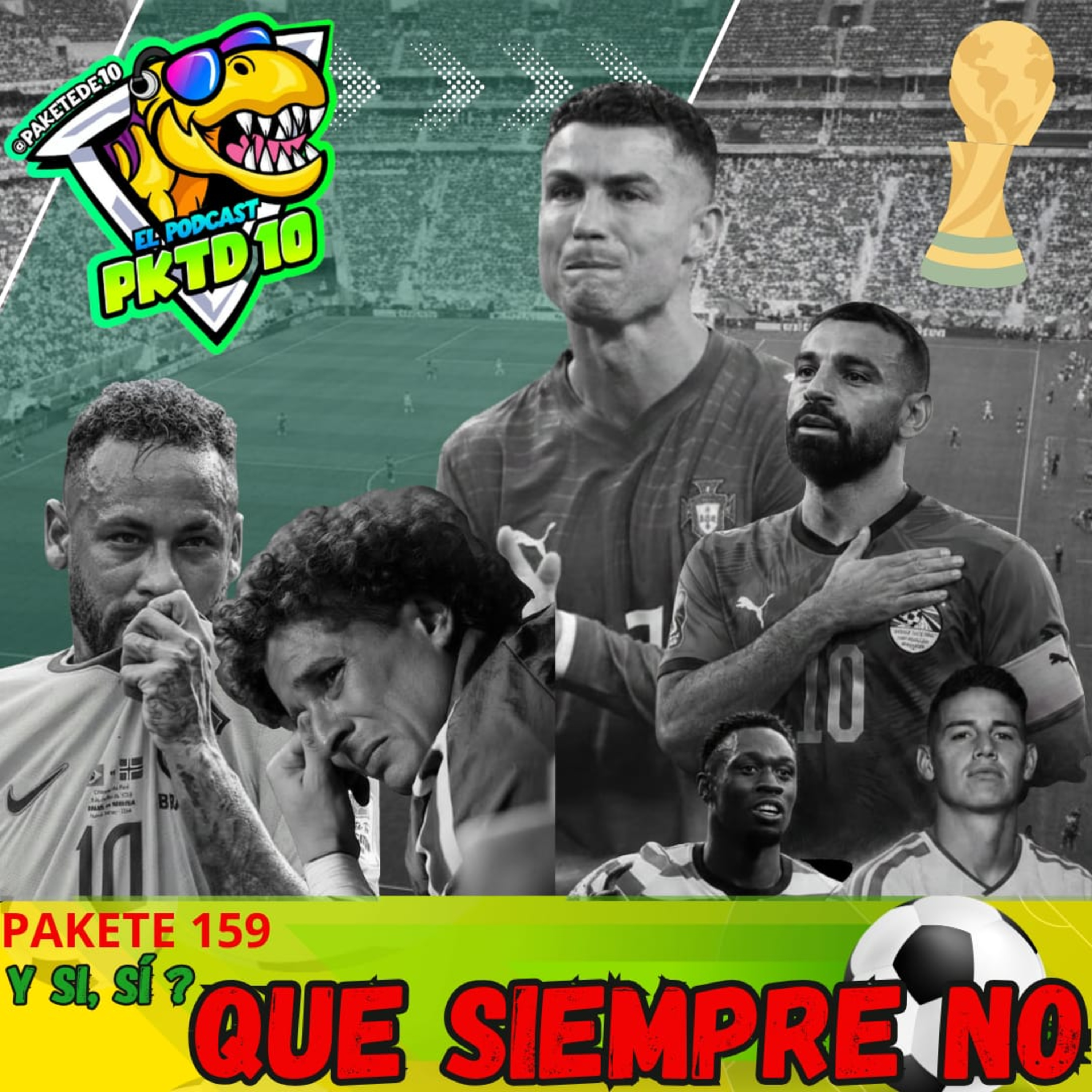 Pakete 159: Que siempre NO; De octavos de final; y si sí?; Adios CR7 y Neymar; ayudas a Messi; Mbape episode artwork