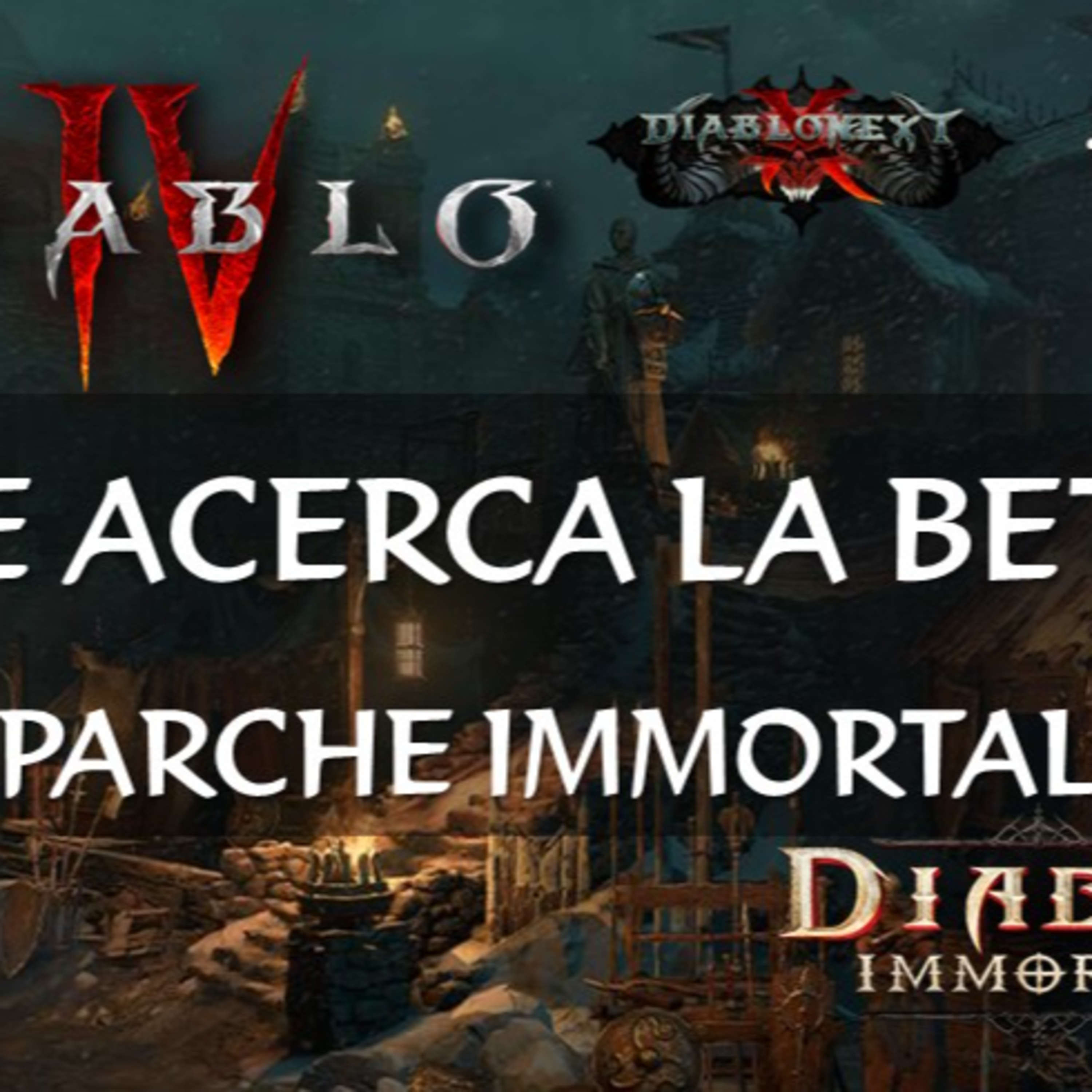 Repaso al último parche de Immortal y... ya casi Diablo 4!