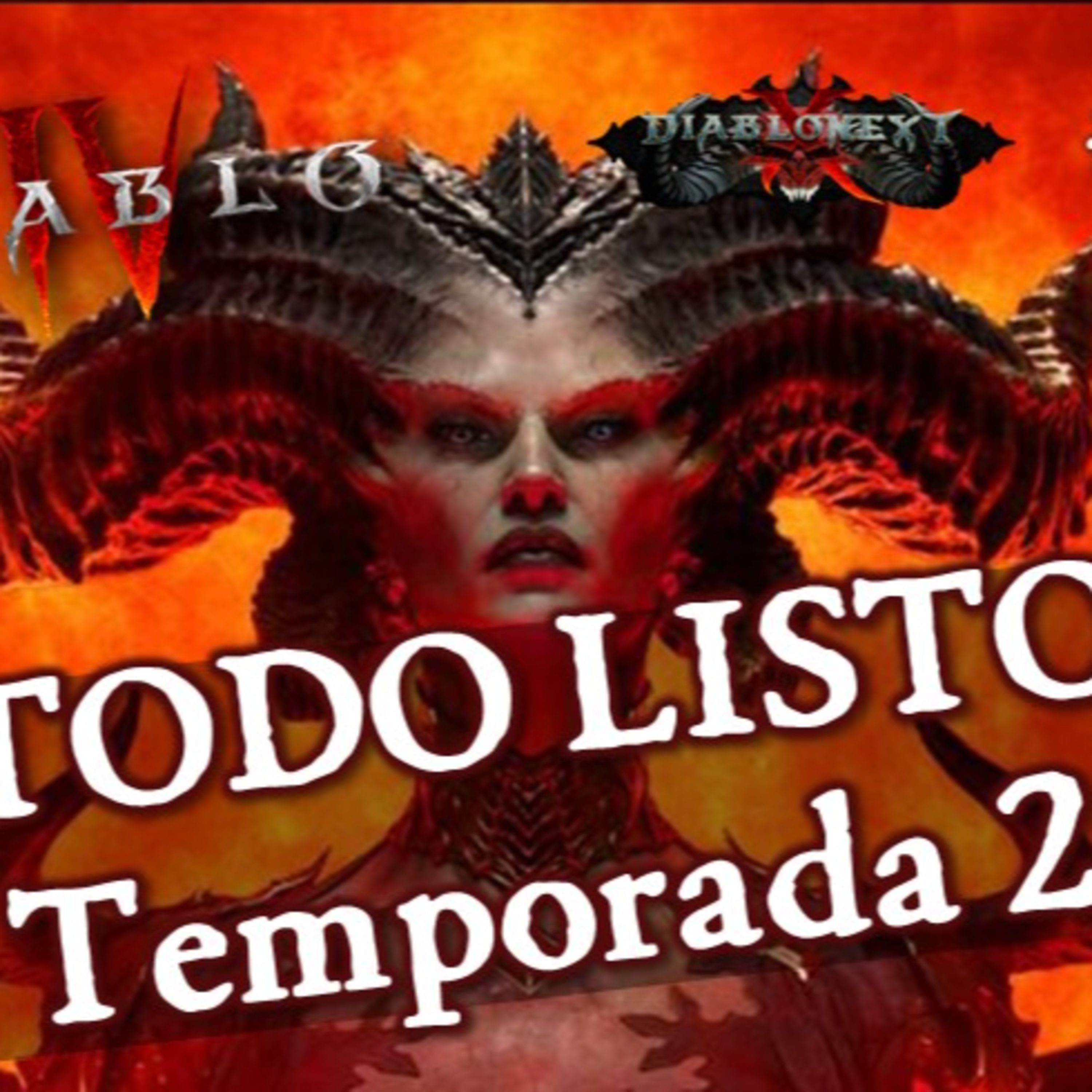 Todo listo para la Temporada 2 de Diablo 4! (#142) episode artwork