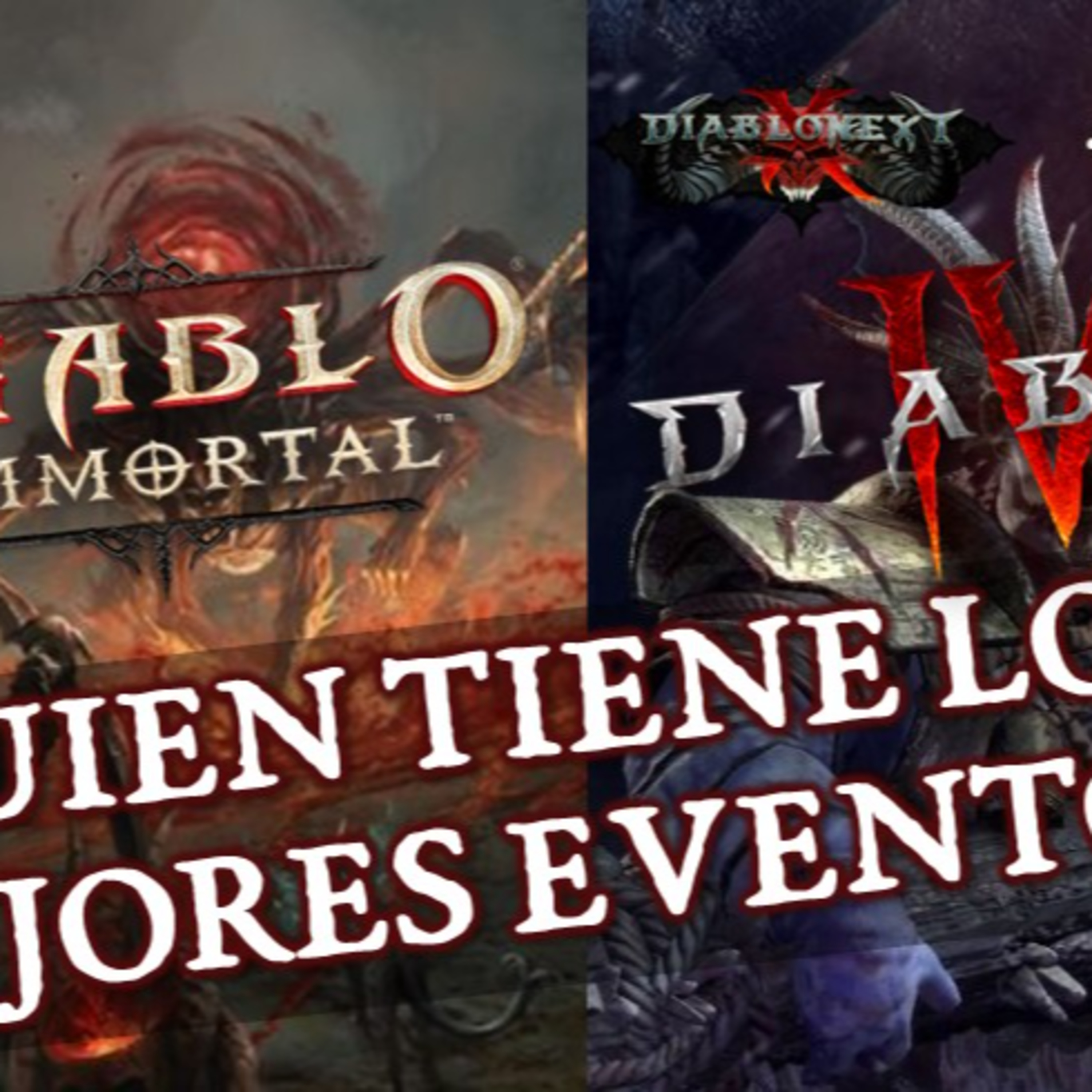 ¿Quién tiene los mejores eventos? D4, Immortal o D2R? (#148) episode artwork