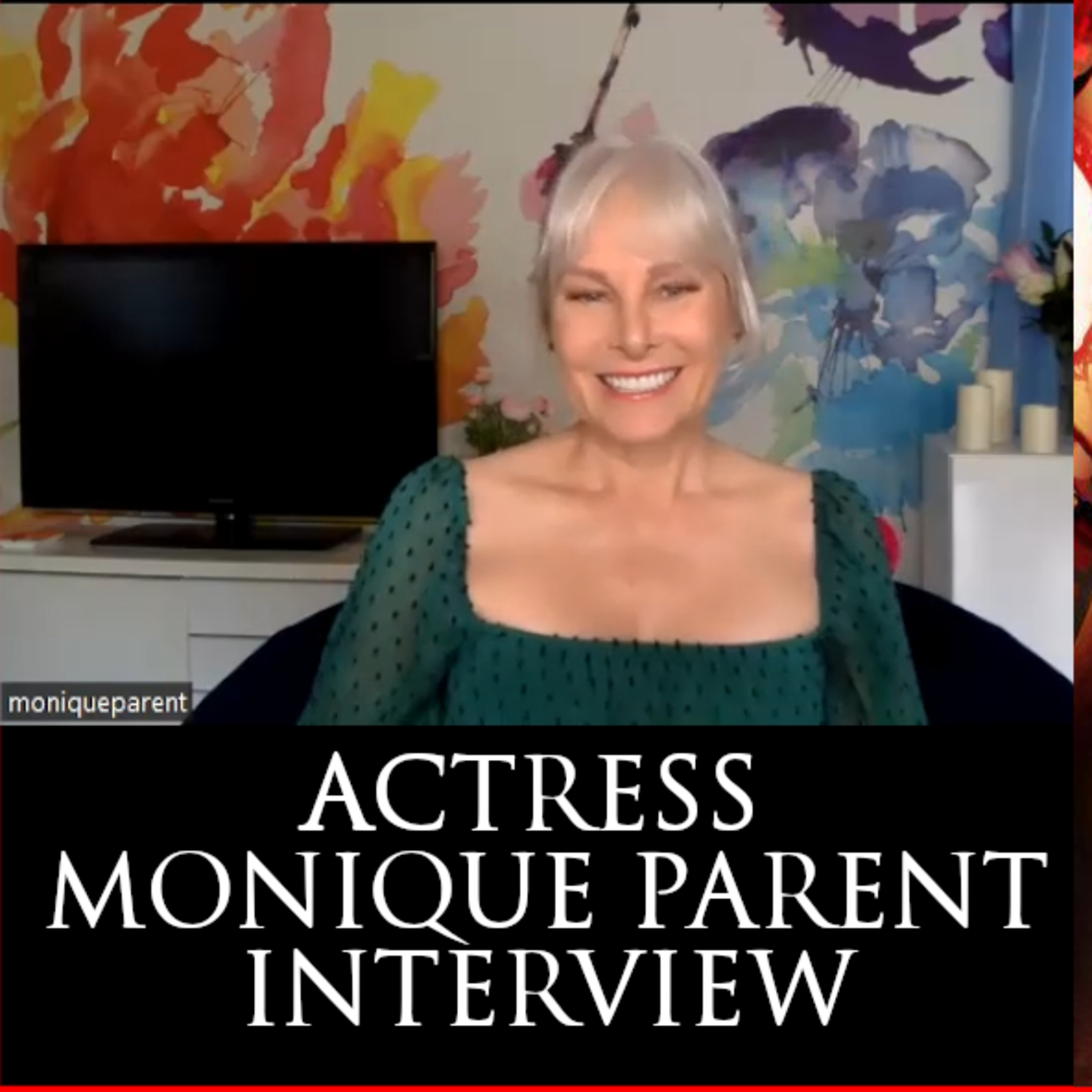 Actress Monique Parent Interview - That's A Wrap episode artwork