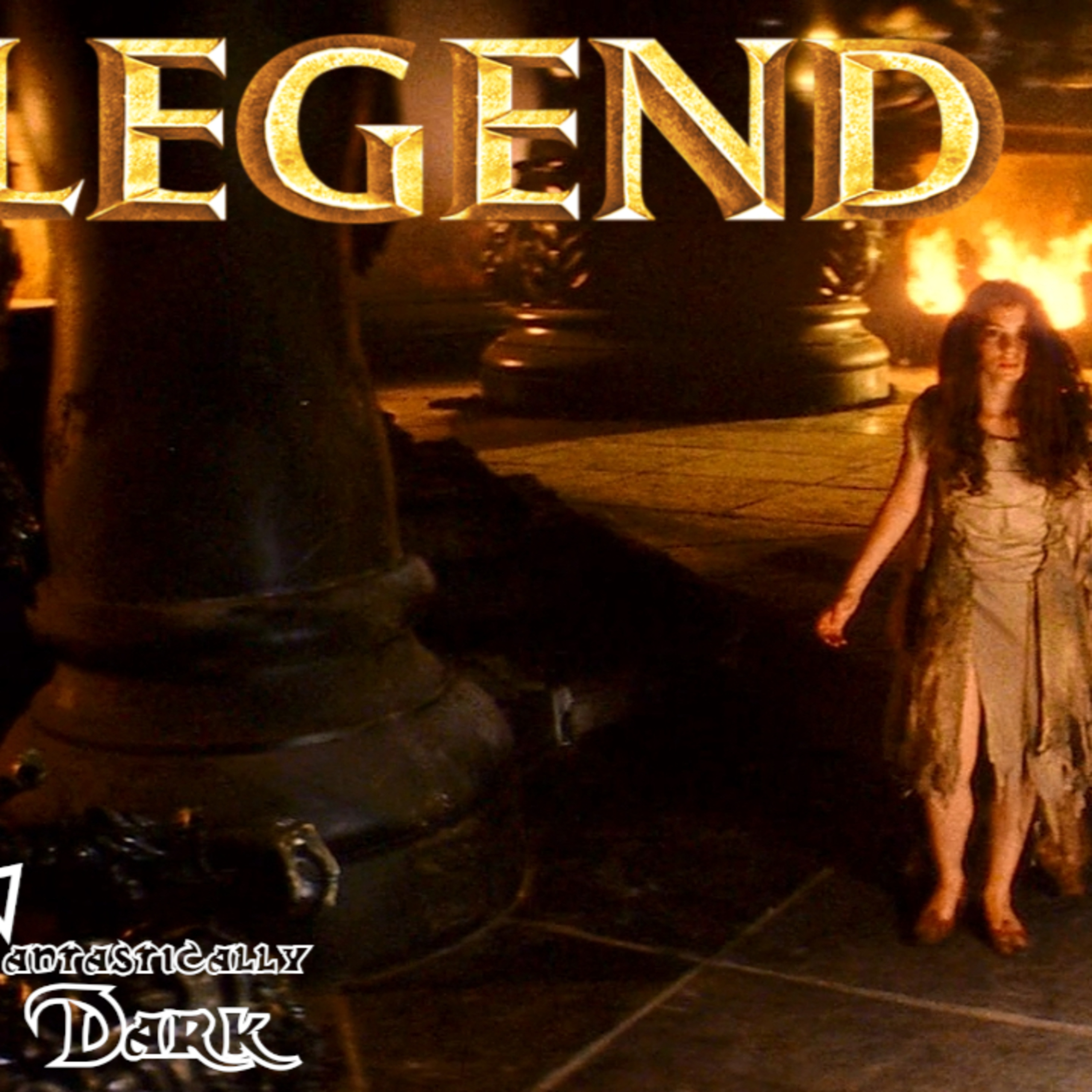 Legend (1985) - "Fantastically Dark" Month episode artwork