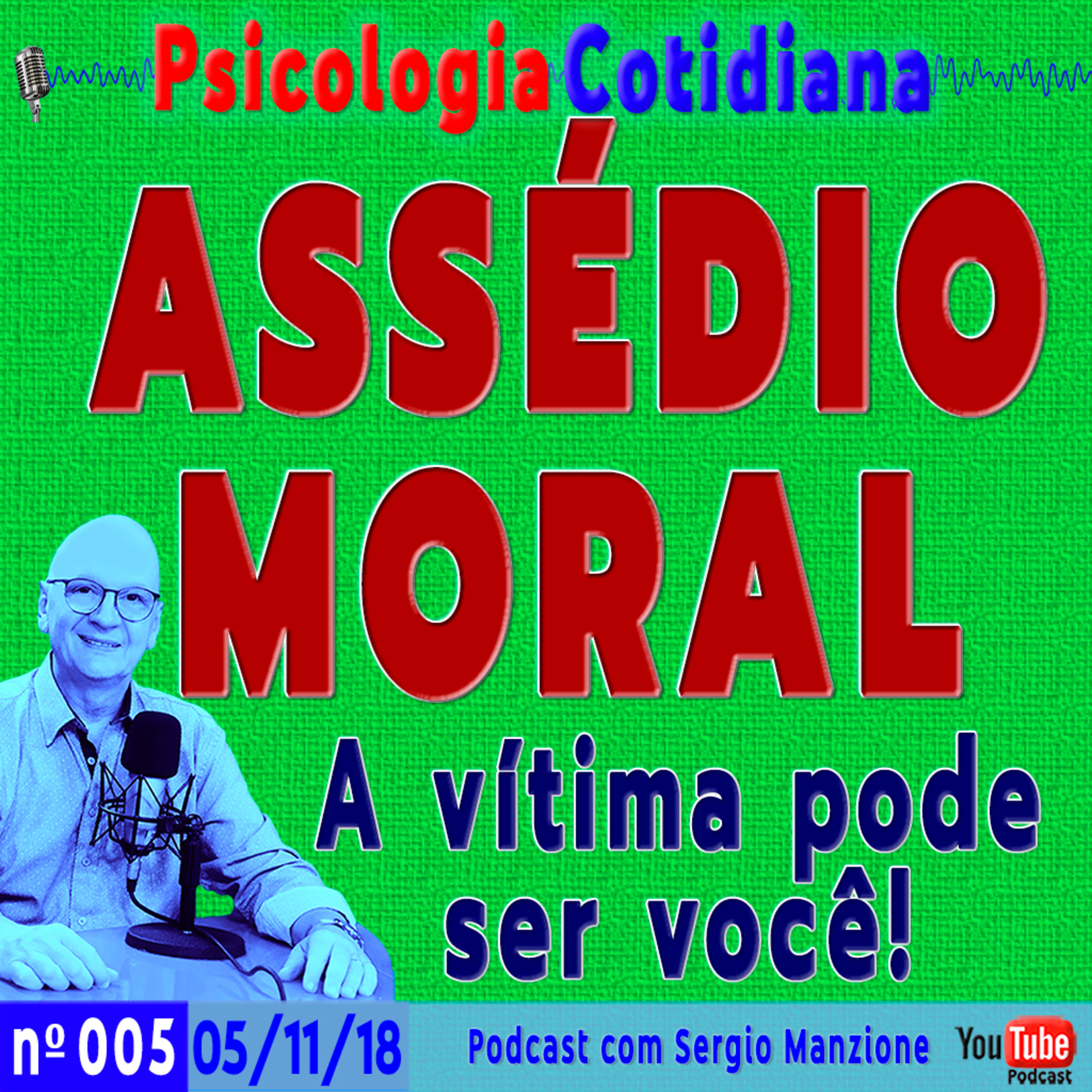 ASSÉDIO MORAL: A VÍTIMA PODE SER VOCÊ episode artwork