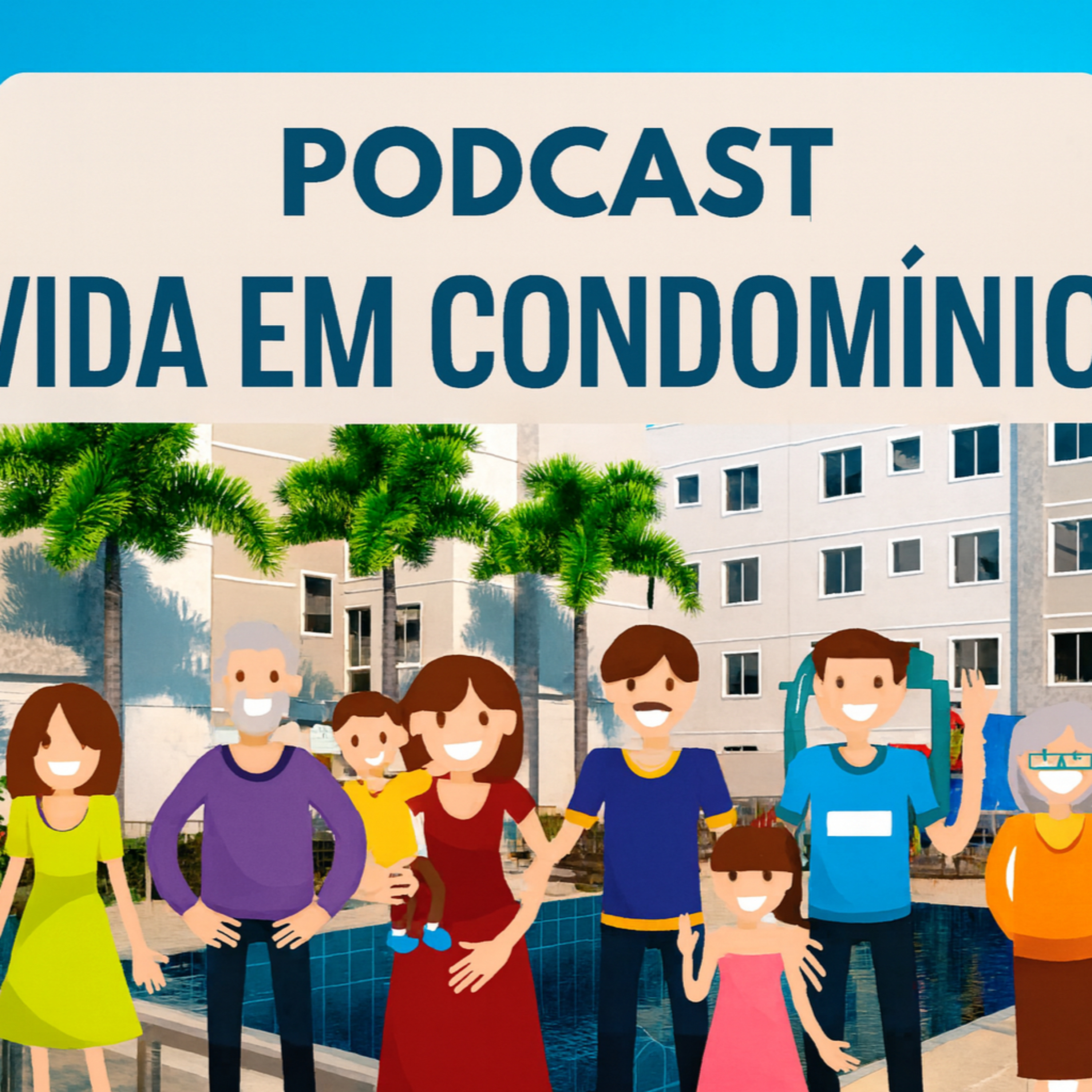 VIDA EM CONDOMINIO 3º EPISÓDIO episode artwork