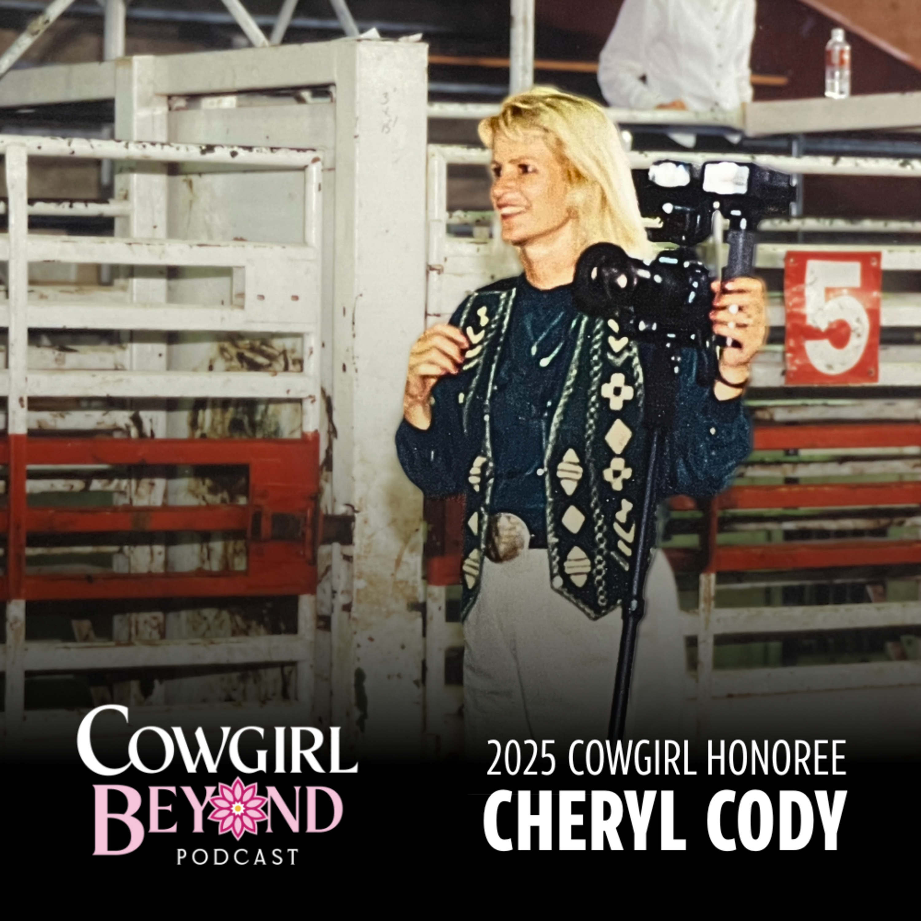 Cheryl Cody, 2025 Cowgirl Honoree episode artwork