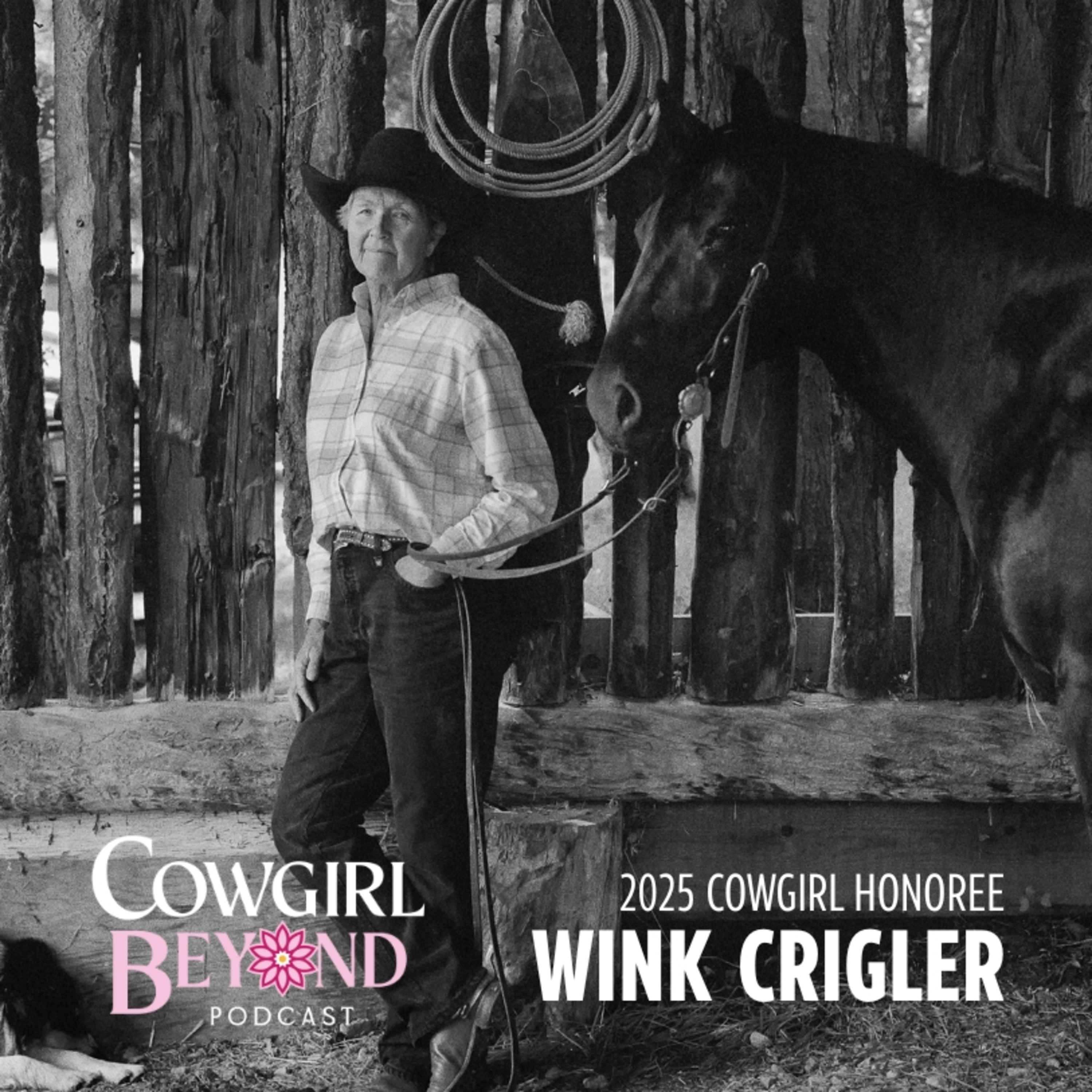 Wink Crigler, 2025 Cowgirl Honoree episode artwork