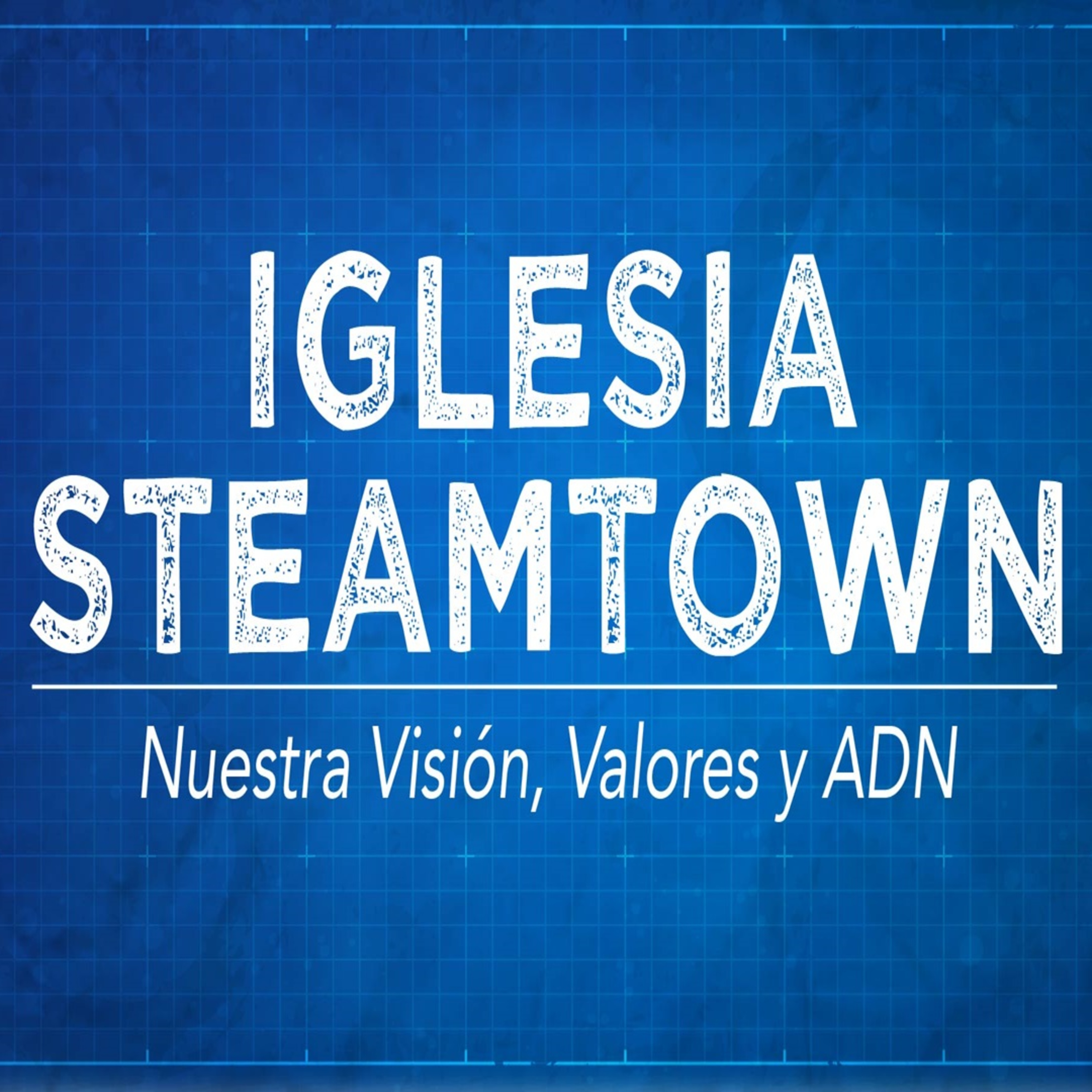 Steamtown Church Español Sermones