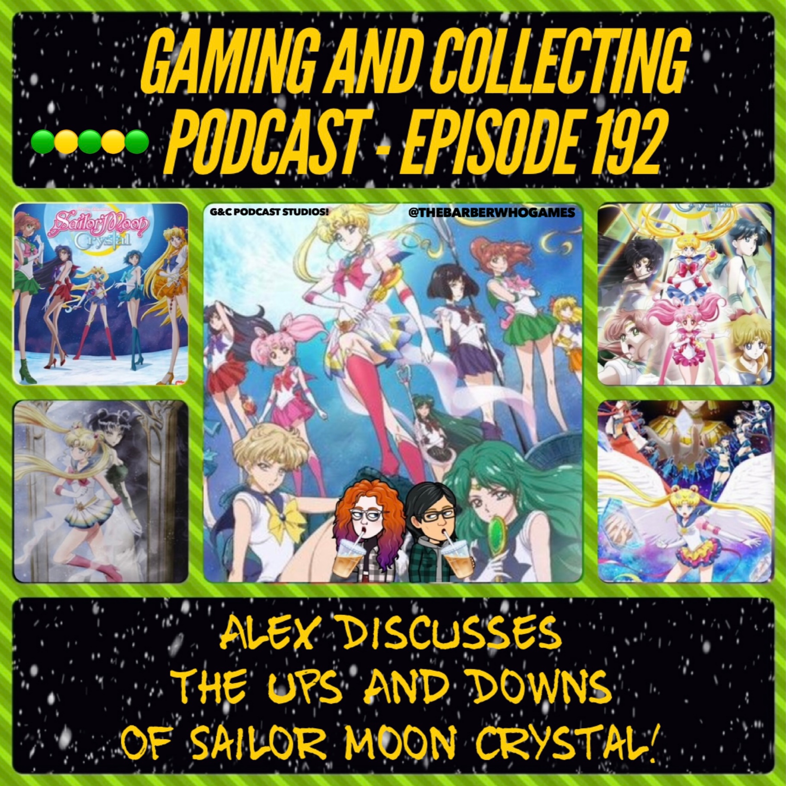 G&C Podcast - Episode 192: Alex Discusses The Ups And Downs Of Sailor Moon Crystal!  episode artwork