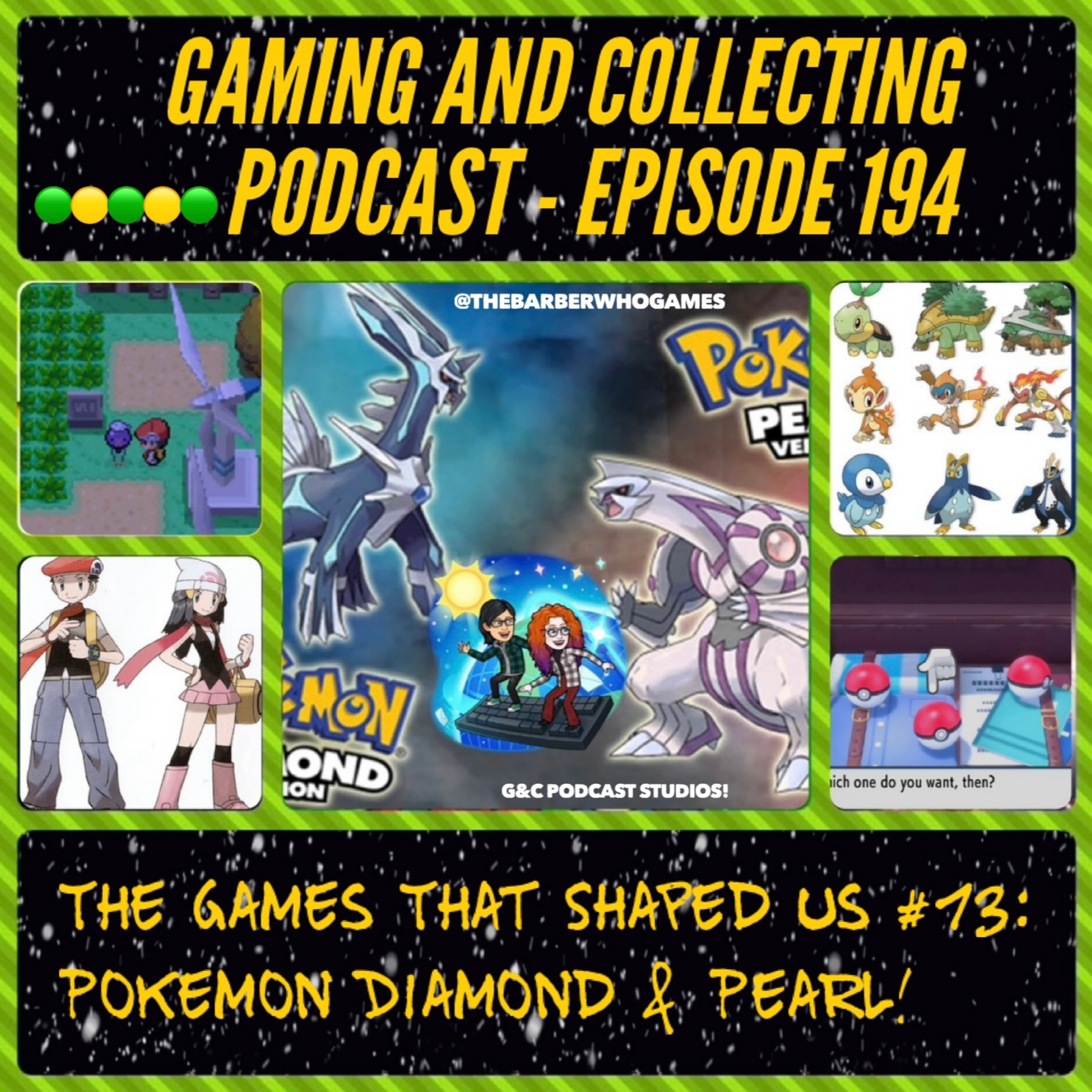 G&C Podcast - Episode 194: The Games That Shaped Us #13: Pokemon Diamond & Pearl! episode artwork