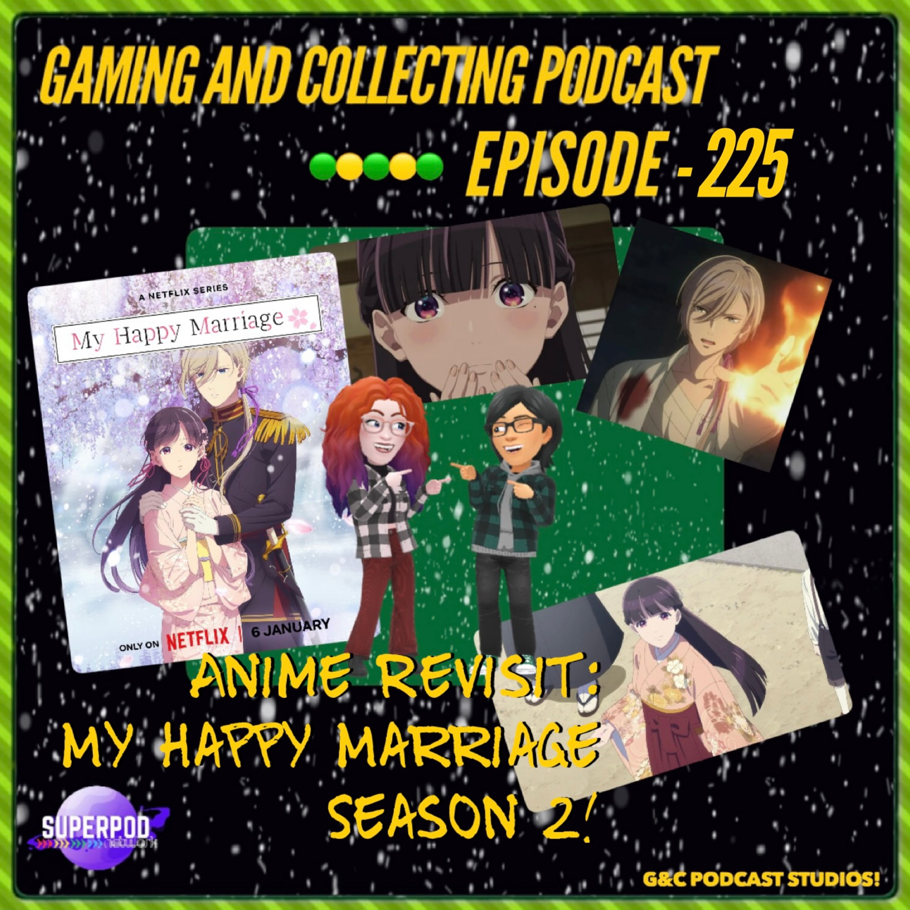 G&C Podcast - Episode 225: Anime Revisit: My Happy Marriage Season 2! episode artwork
