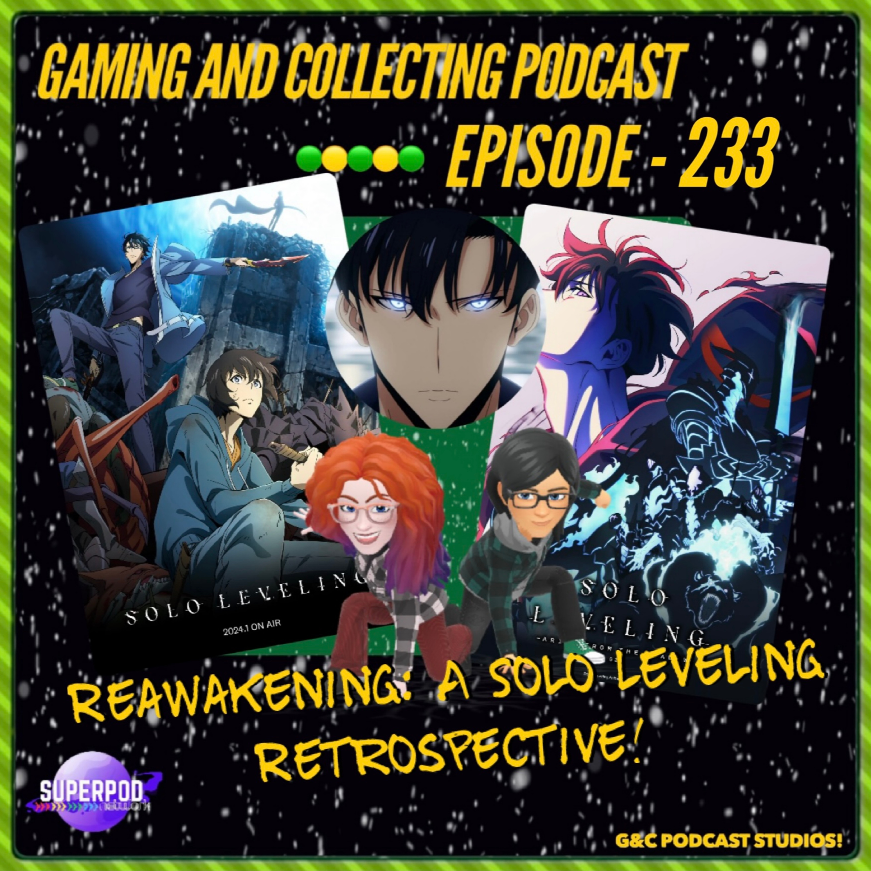 G&C Podcast - Episode 233: Reawakening: A Solo Leveling Retrospective! episode artwork
