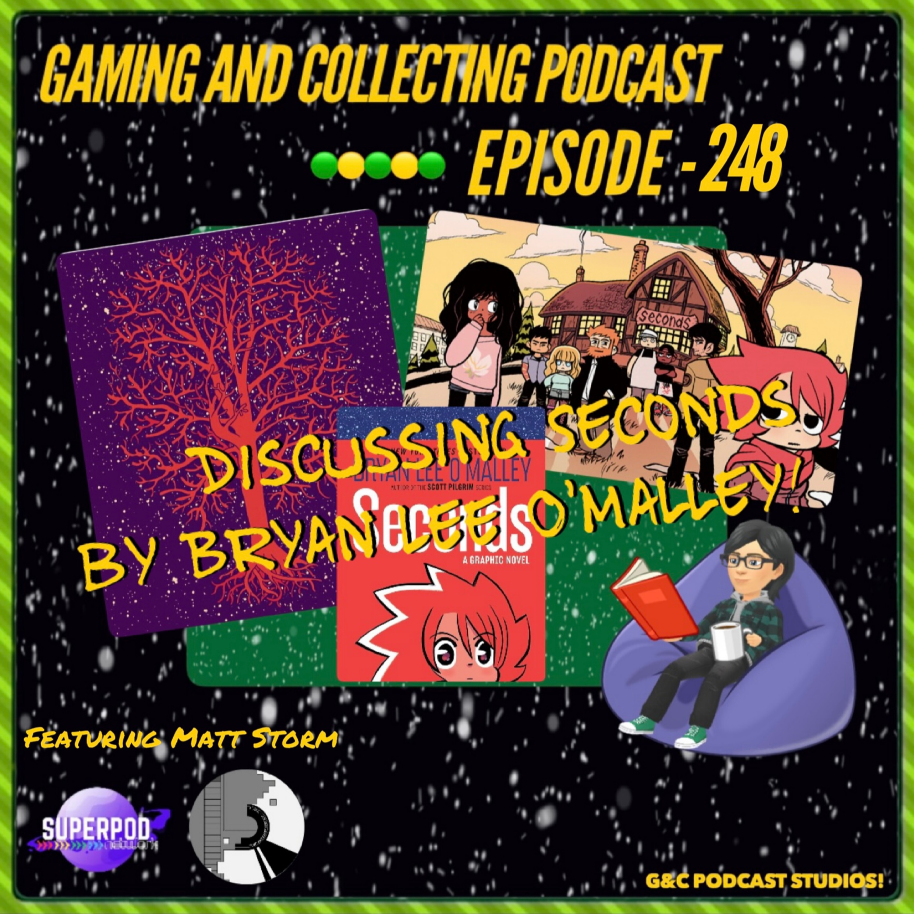 G&C Podcast - Episode 248: Discussing Seconds By Bryan Lee O'Malley! (ft. Matt Storm) episode artwork