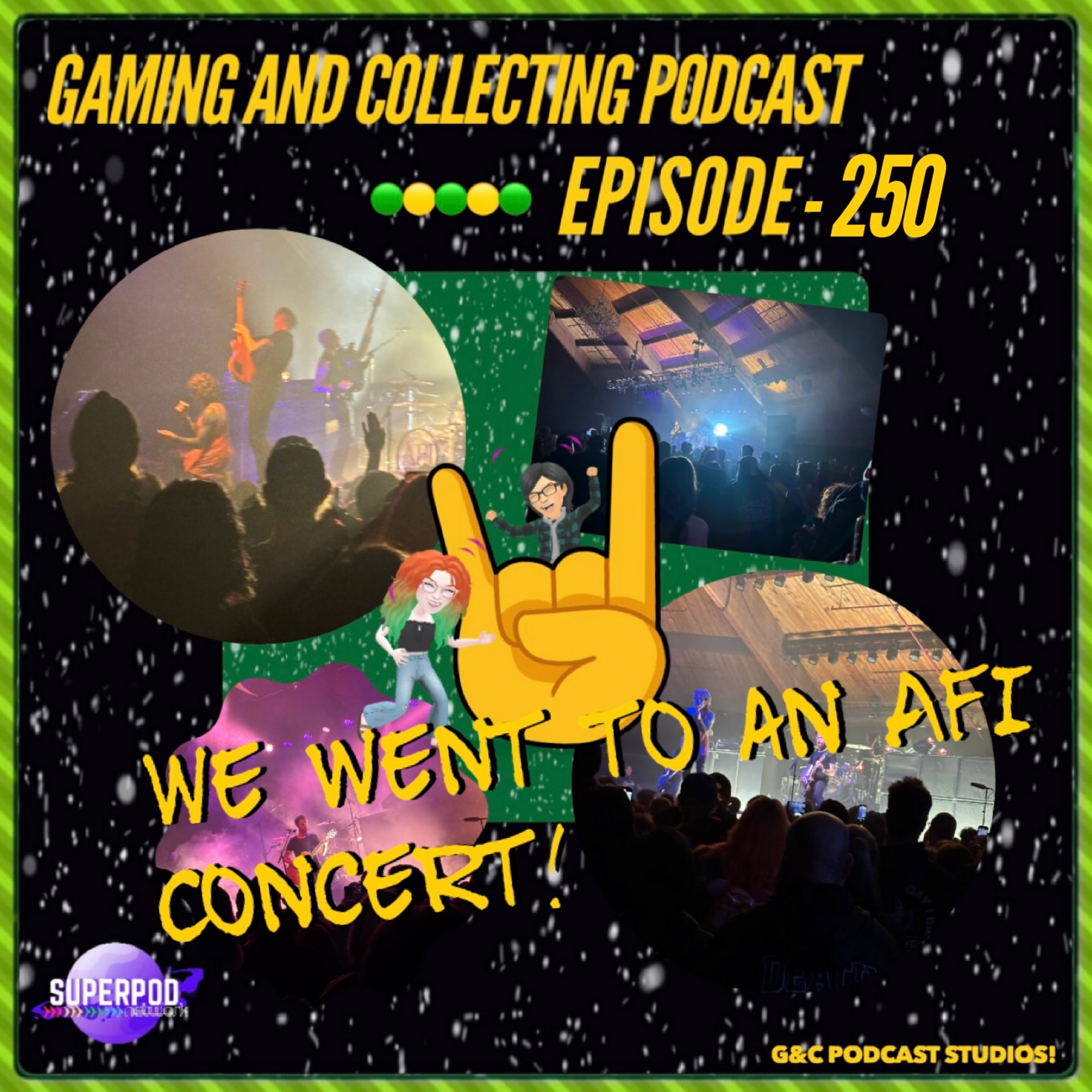 G&C Podcast - Episode 250: We Went To An AFI Concert! episode artwork