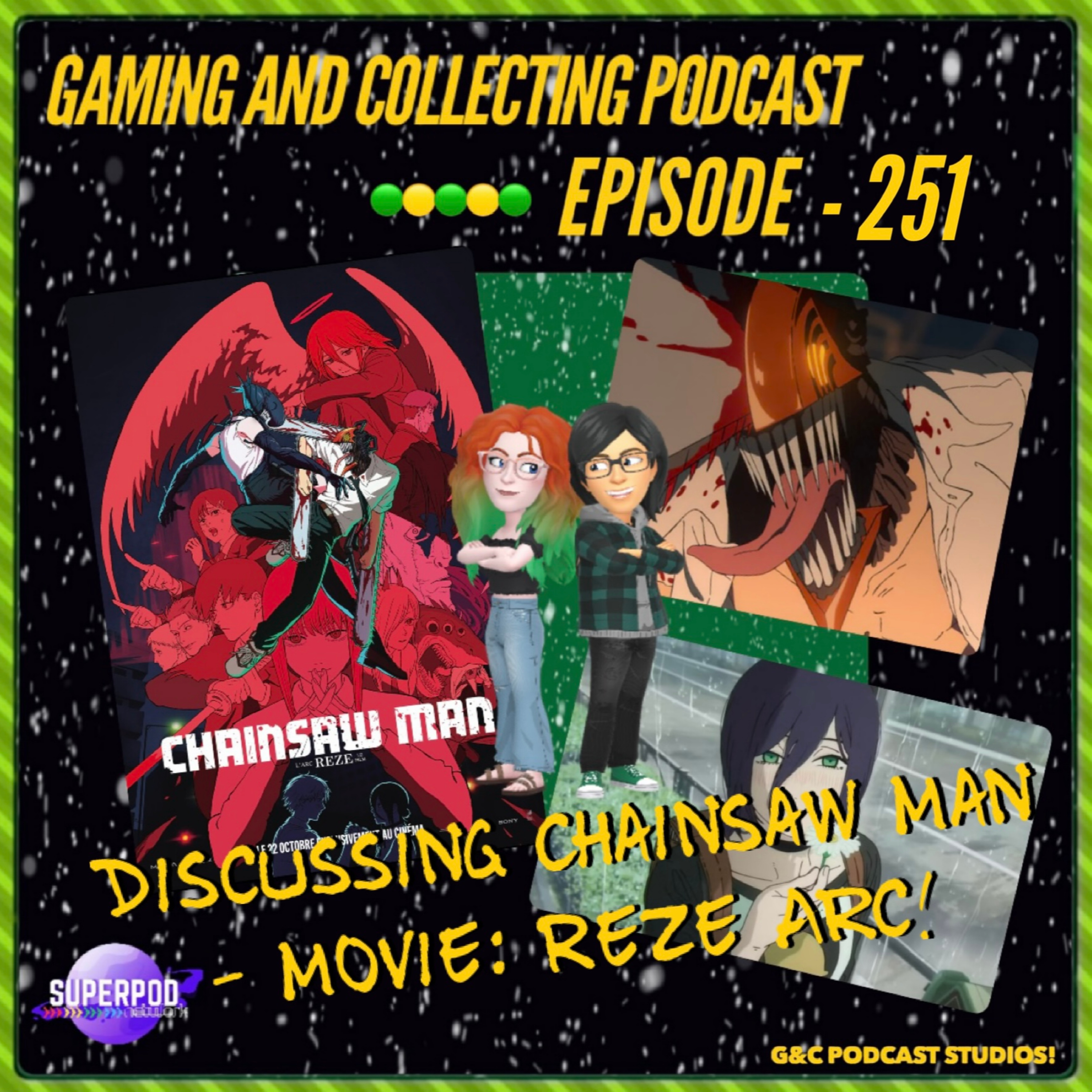 G&C Podcast - Episode 251: Discussing Chainsaw Man - Movie Reze Arc! episode artwork