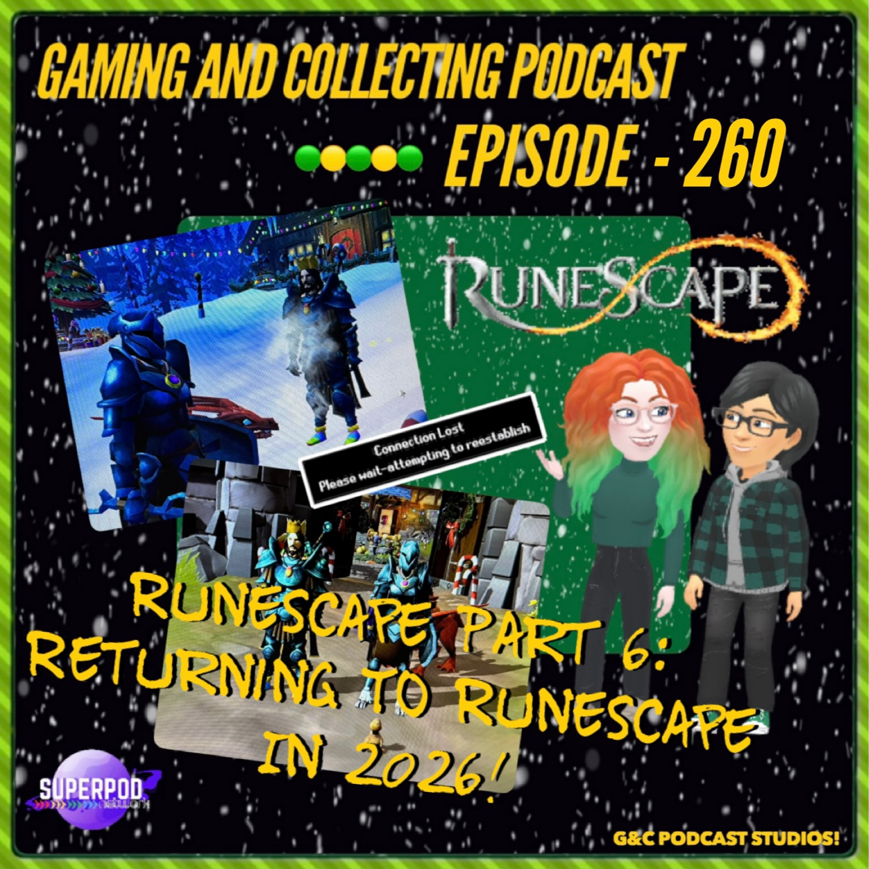 G&C Podcast - Episode 260: RuneScape Part 6: Returning To RuneScape In 2026! episode artwork