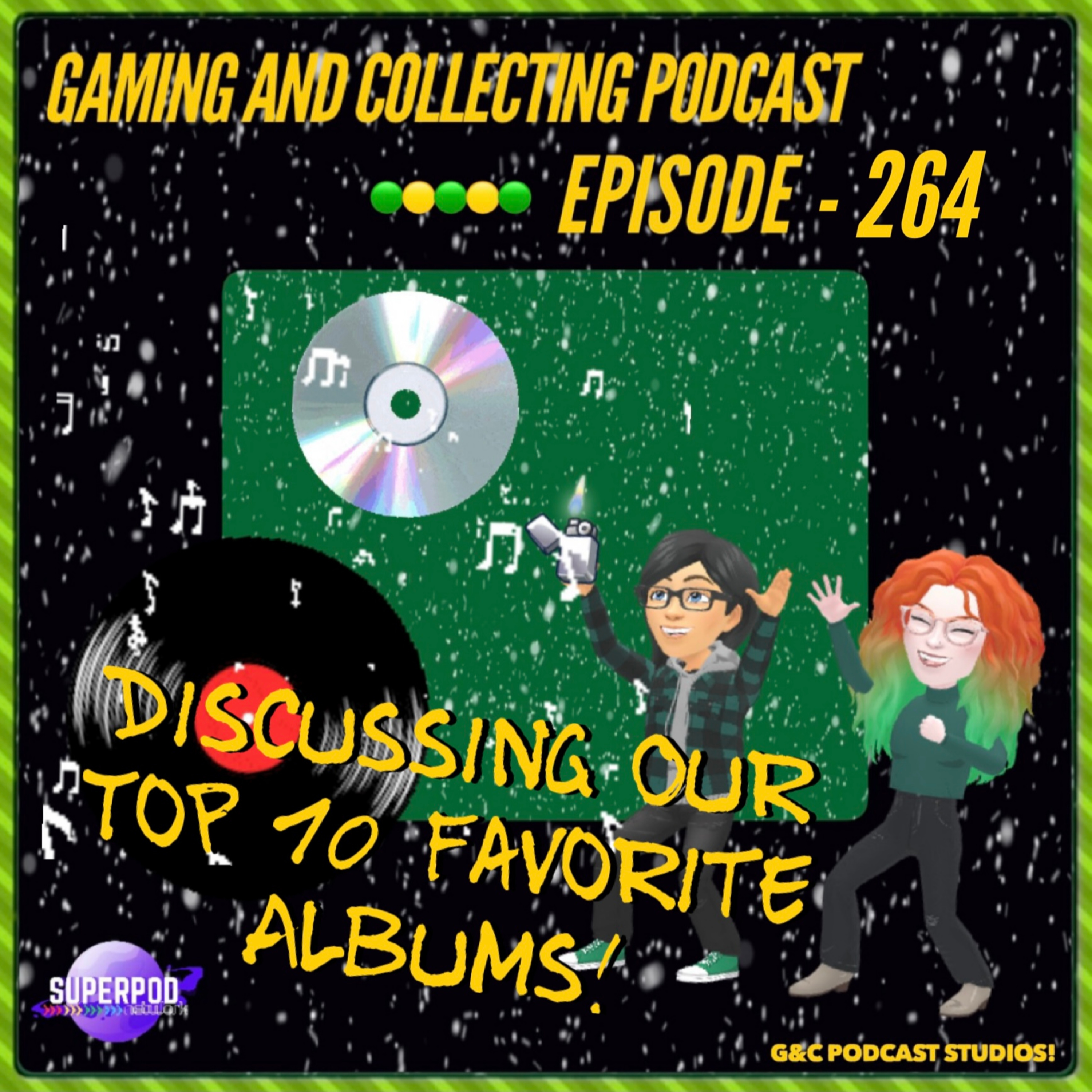 G&C Podcast - Episode 264: Discussing Our Top 10 Favorite Albums! episode artwork