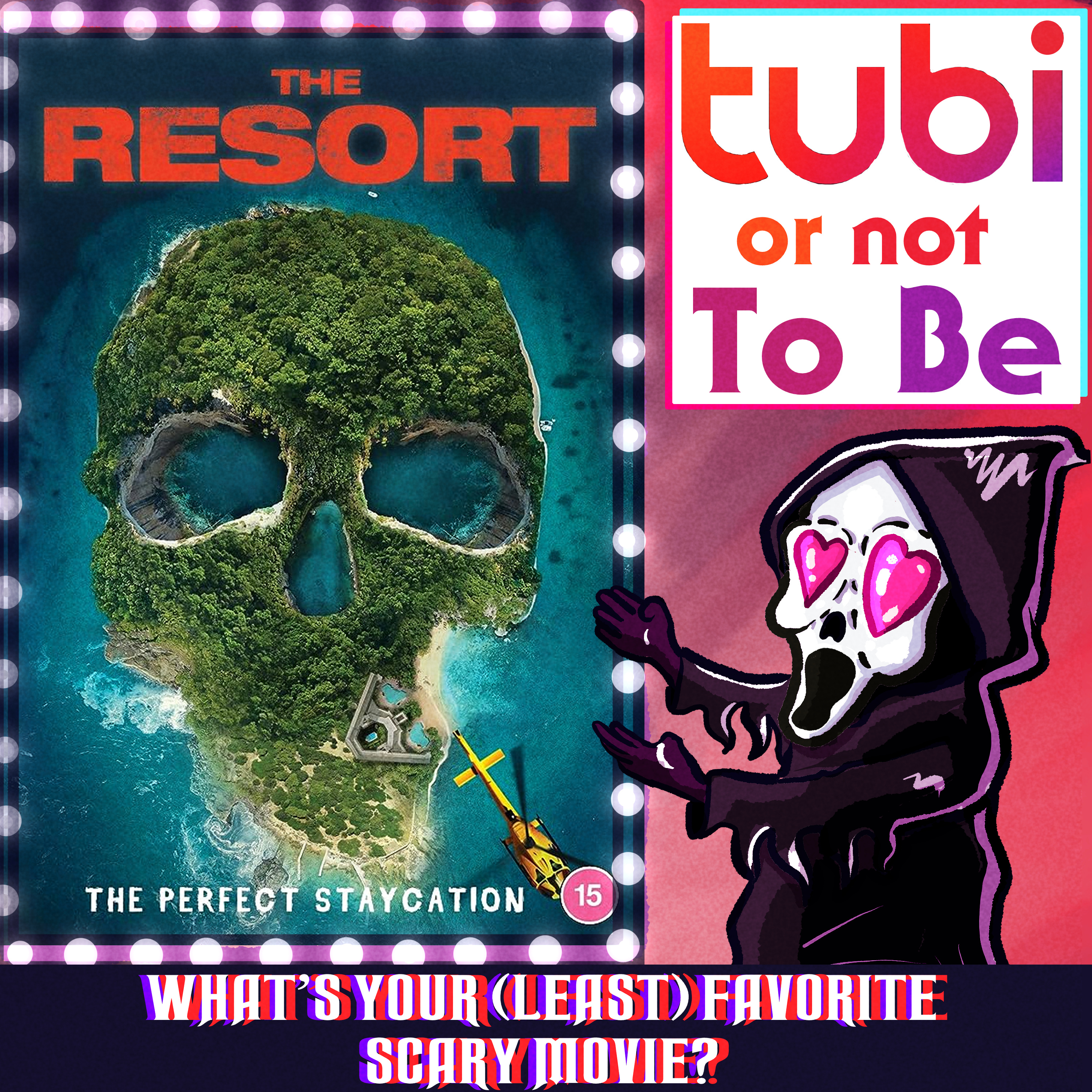 #166: The Resort (2021) - Tubi or Not to Be episode artwork