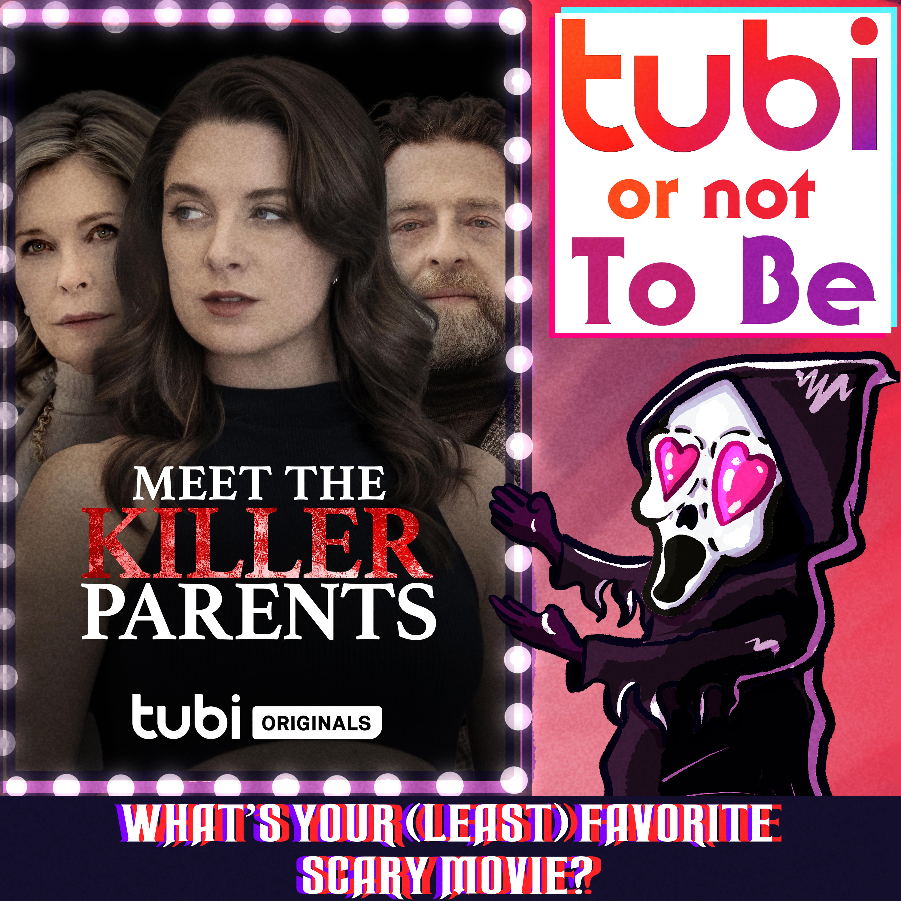 #179: Meet the Killer Parents (2023) - Tubi or Not to Be episode artwork