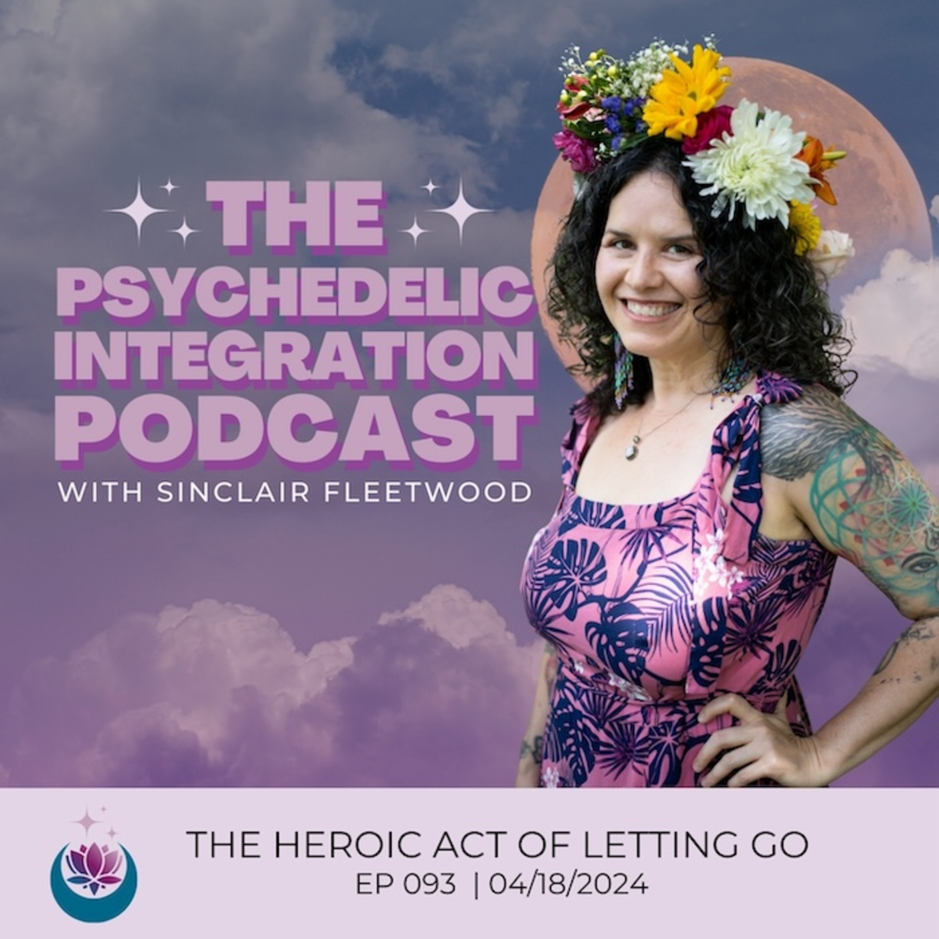 EP 093 | The Heroic Act of Letting Go