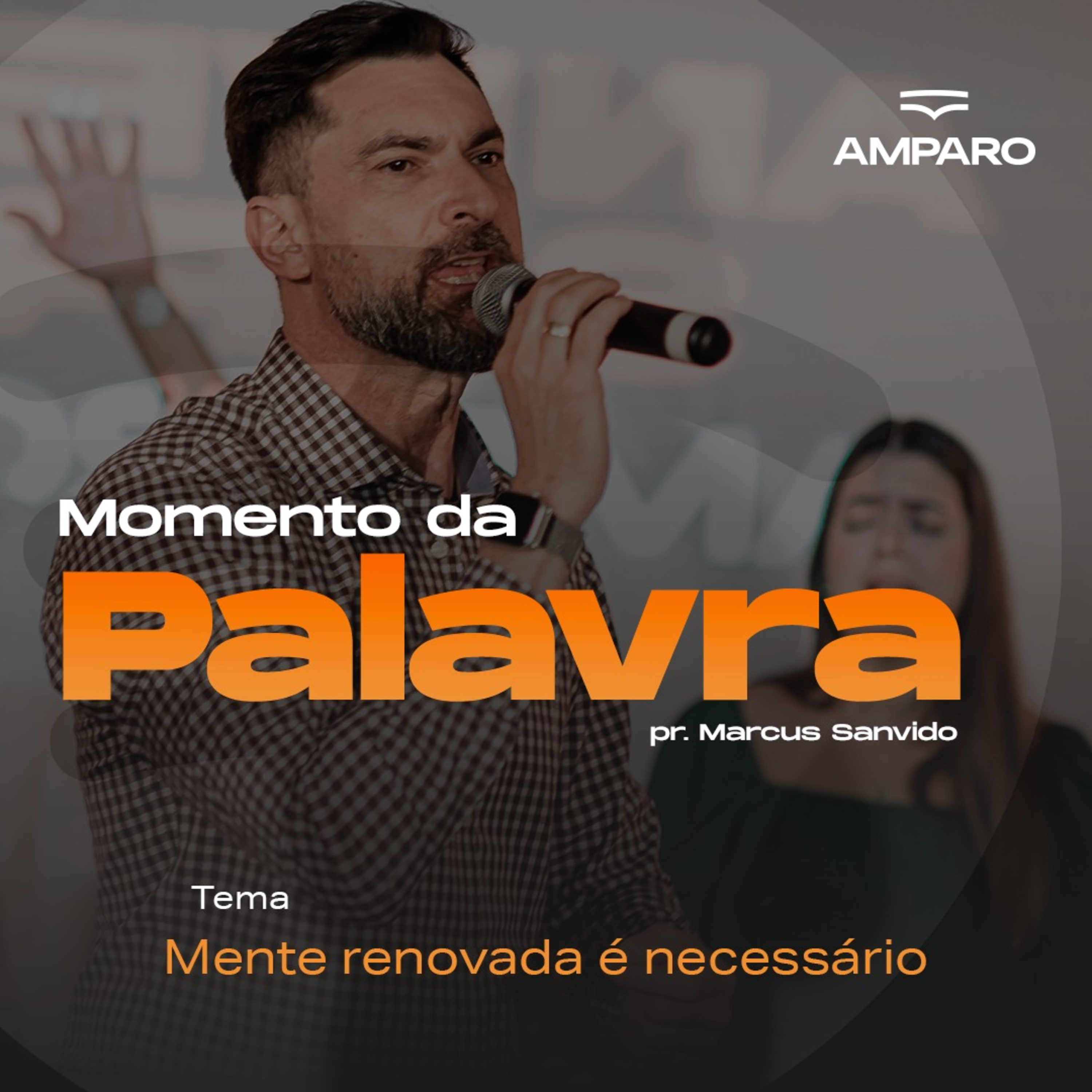 Momento da Palavra - Pr. Marcus Sanvido