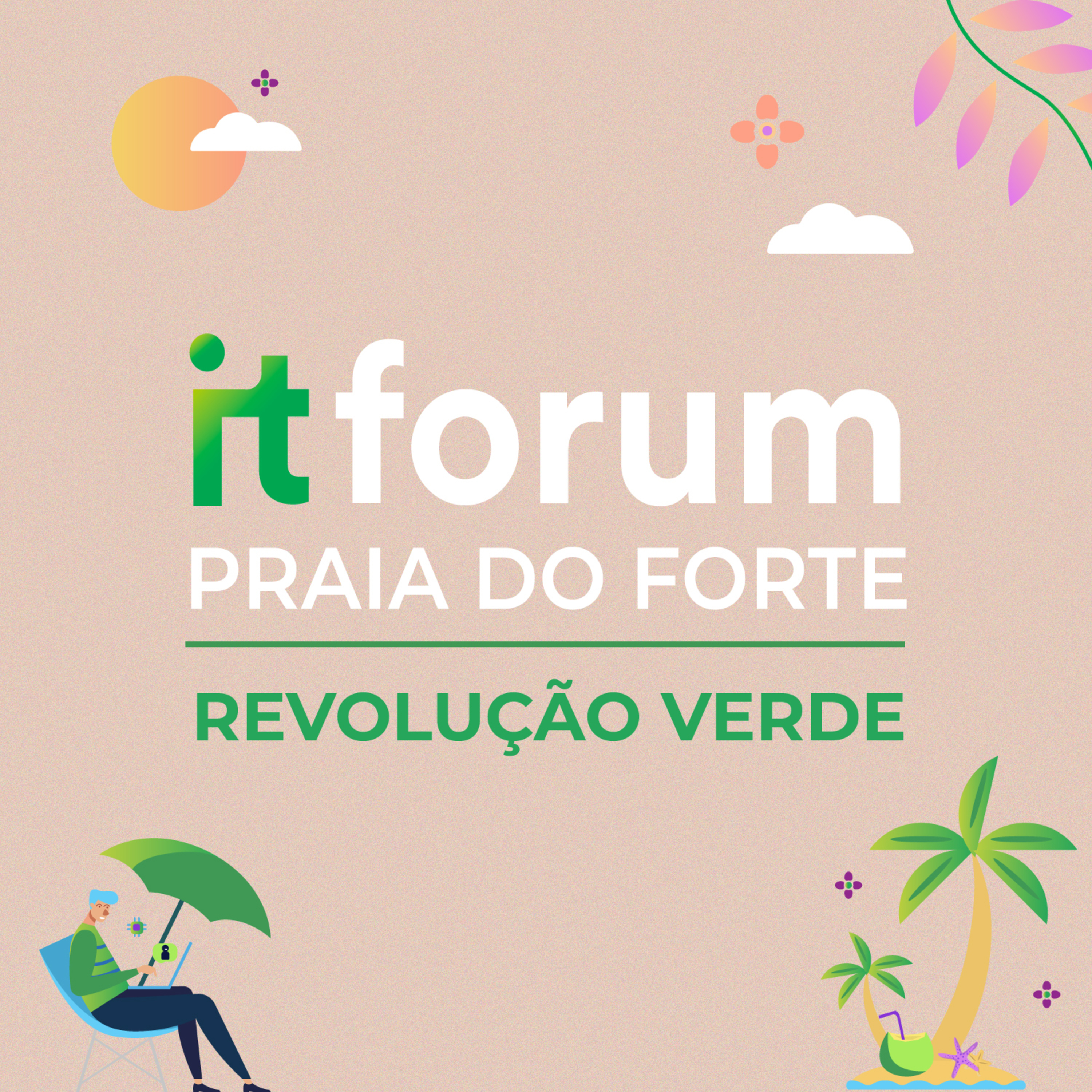 Especial IT Forum Praia do Forte com Marga Hoek: Como o Brasil pode se tornar uma potência verde episode artwork