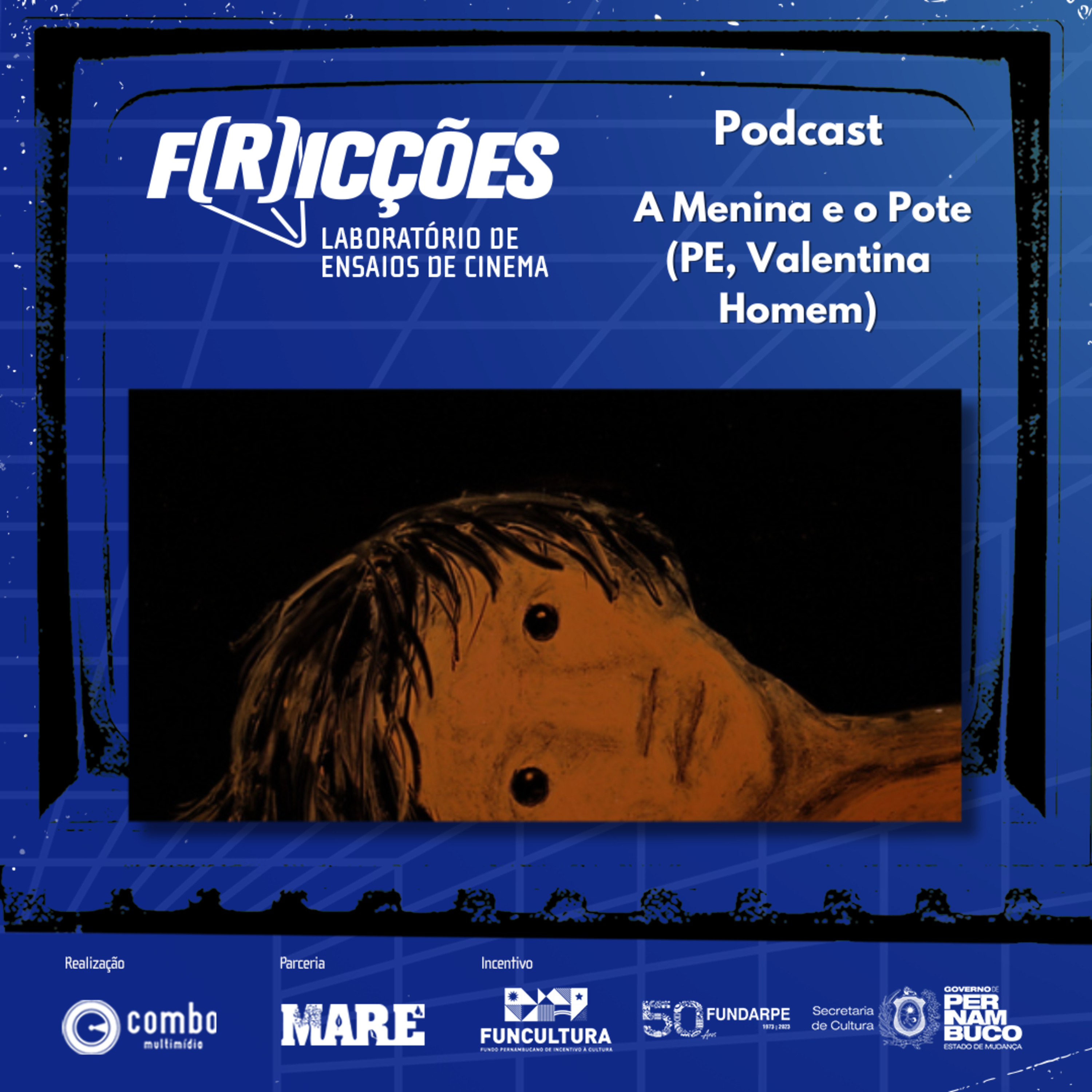 F(r)icções - Módulo Fabular | A menina e o pote (PE)