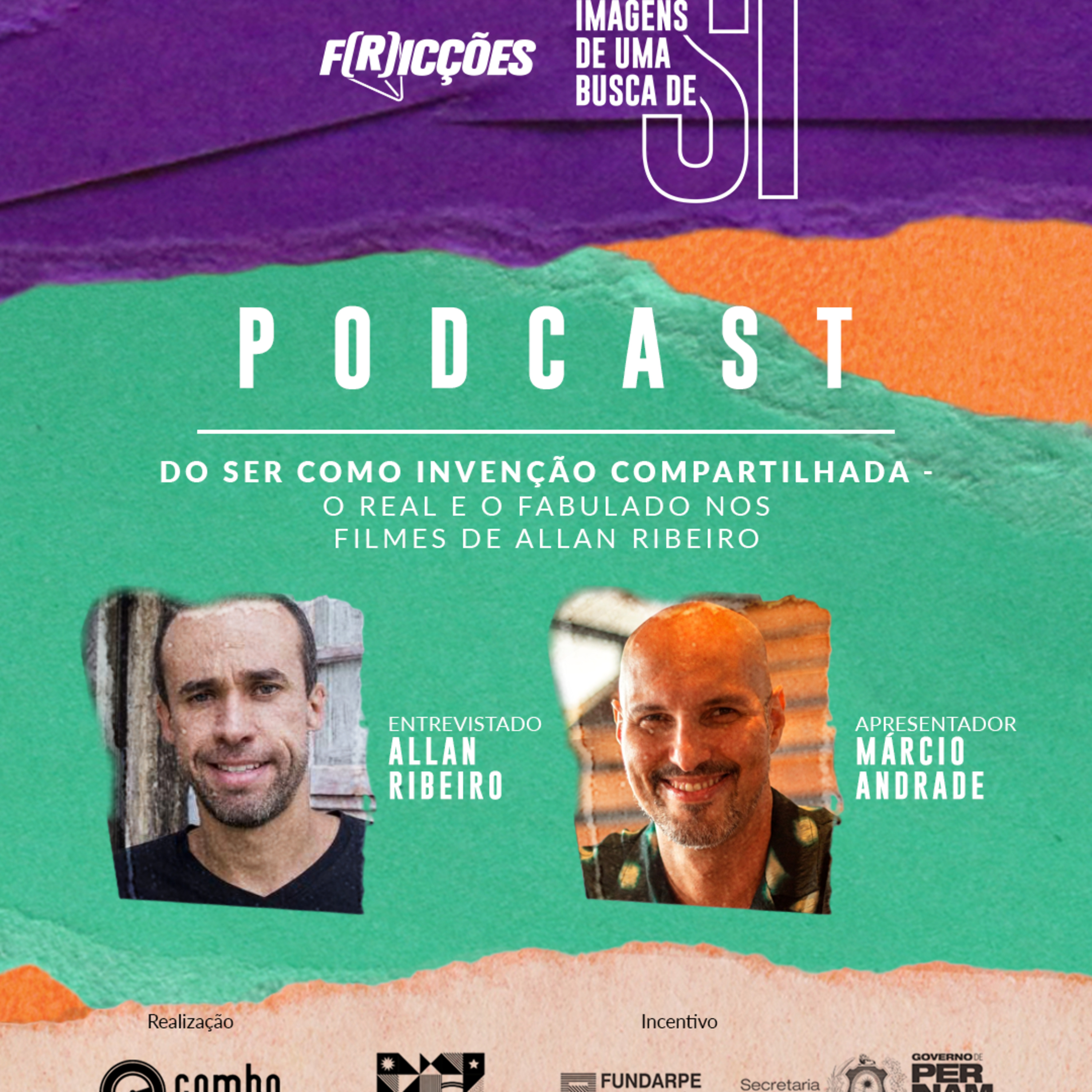 16 | Do ser como invenção compartilhada – O real e o fabulado nos filmes de Allan Ribeiro