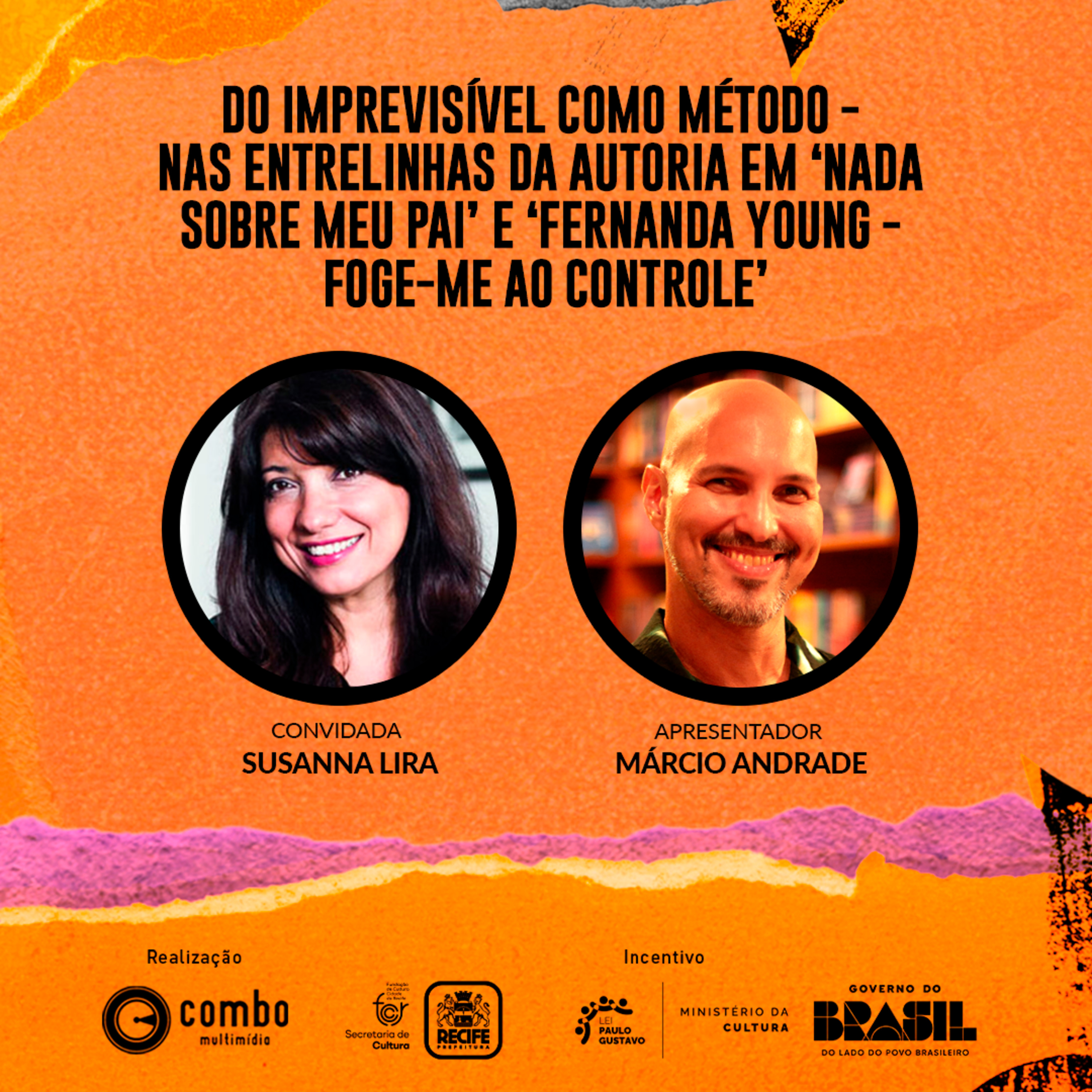 20 | Do imprevisível como método – Nas entrelinhas da autoria em Nada sobre meu pai e Fernanda Young – Foge-me ao controle