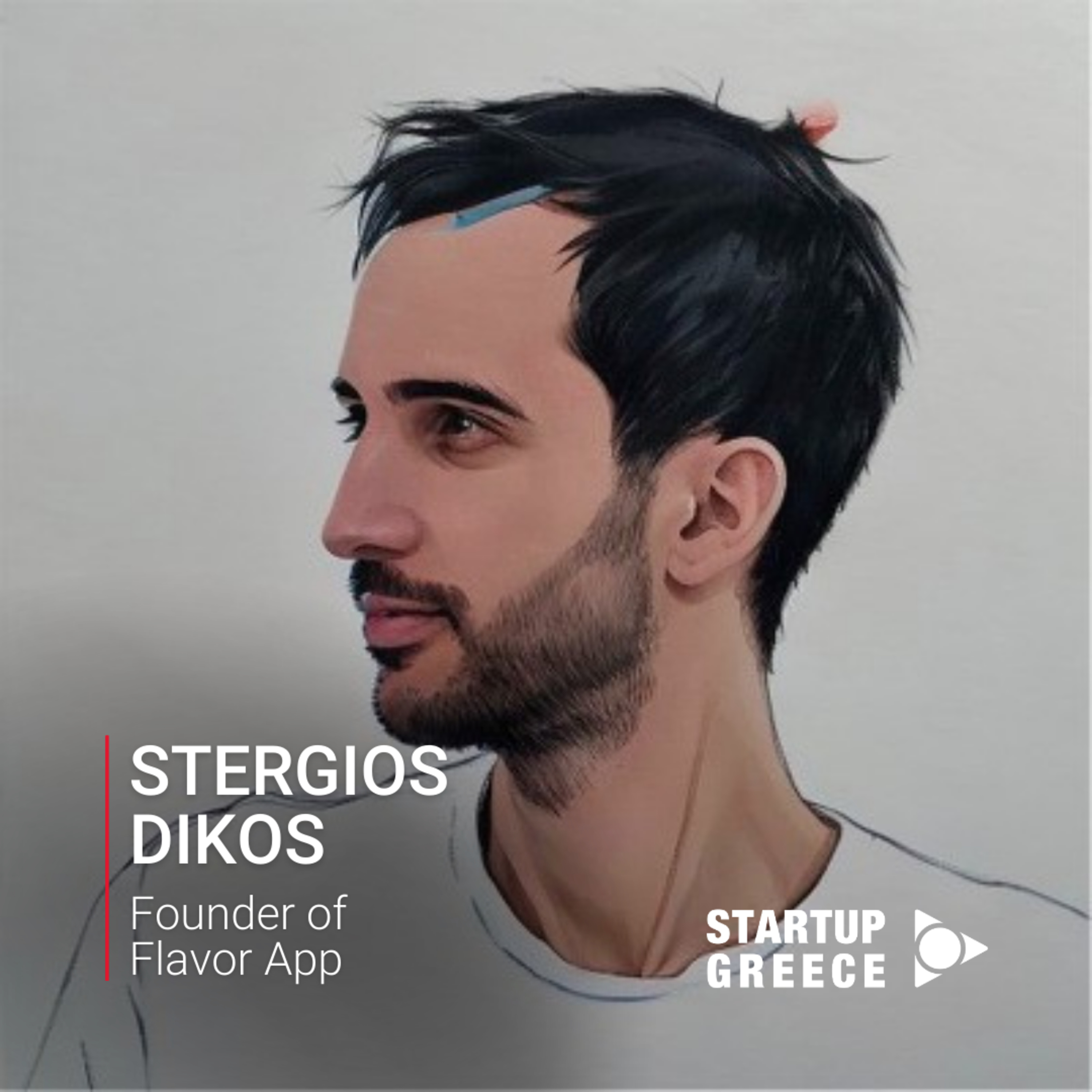EP#74: Stergios Dikos, Founder @ Flavor App