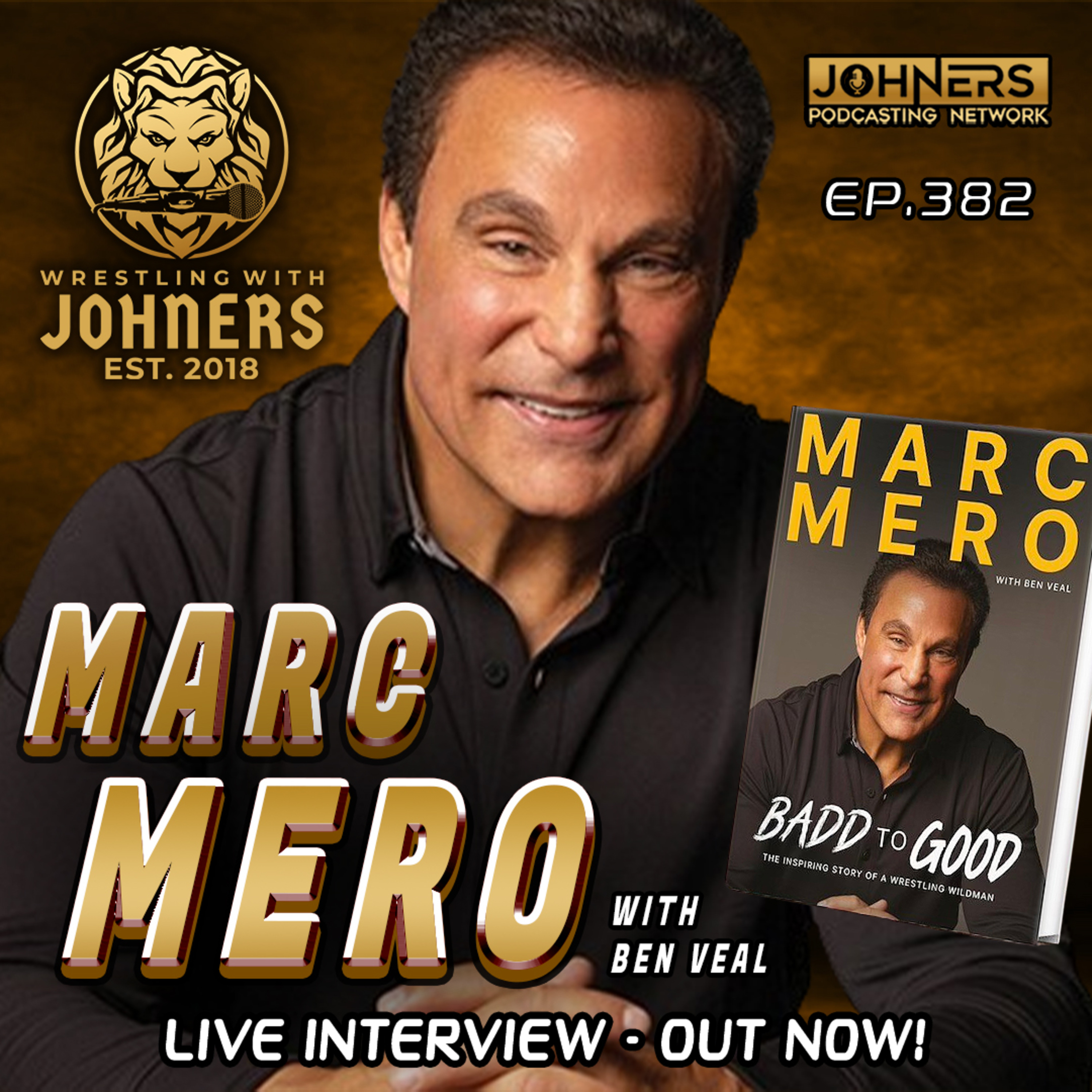 Ep382 - MARC MERO, Live Interview (with Ben Veal)