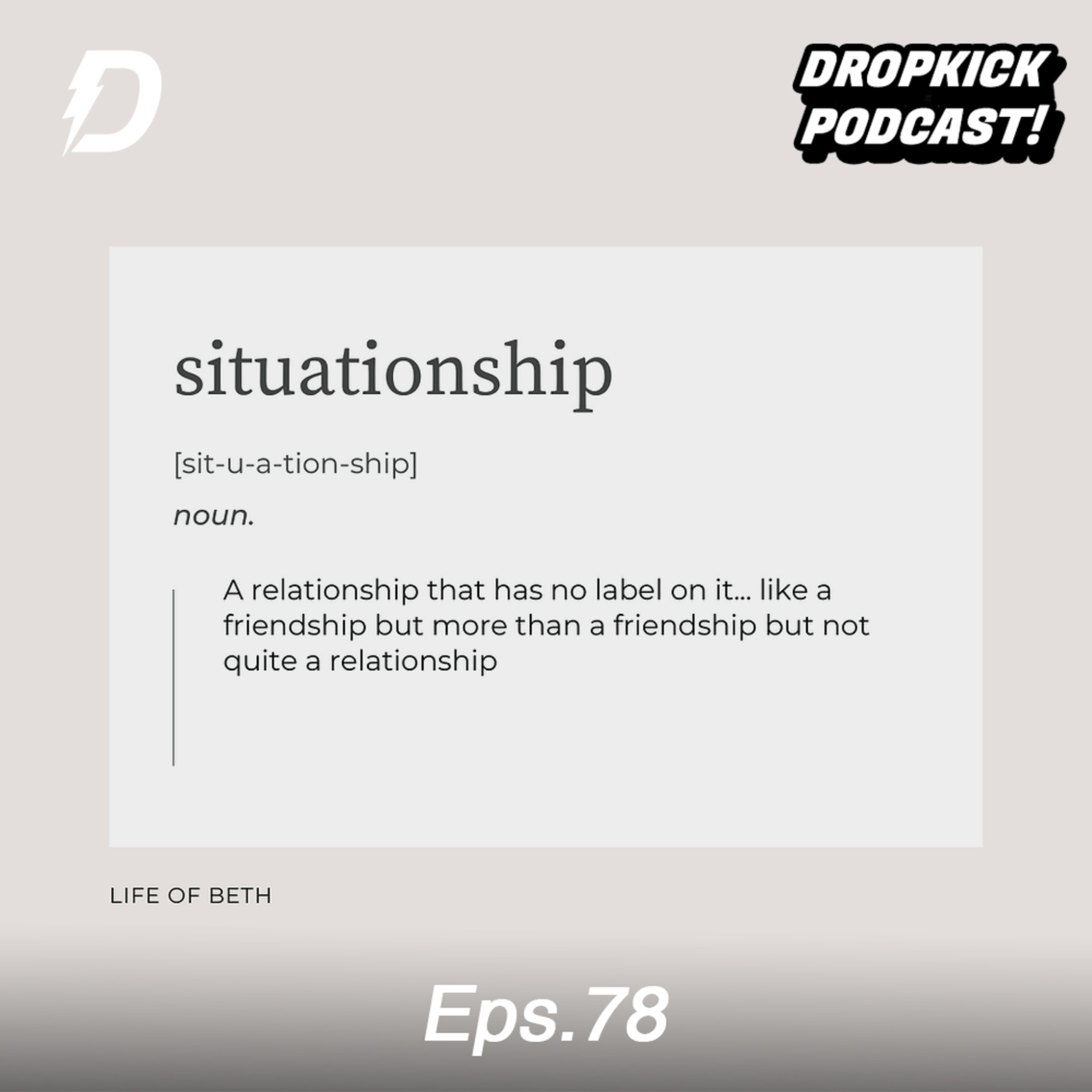 Eps.78 Situationship, Yes or No? episode artwork