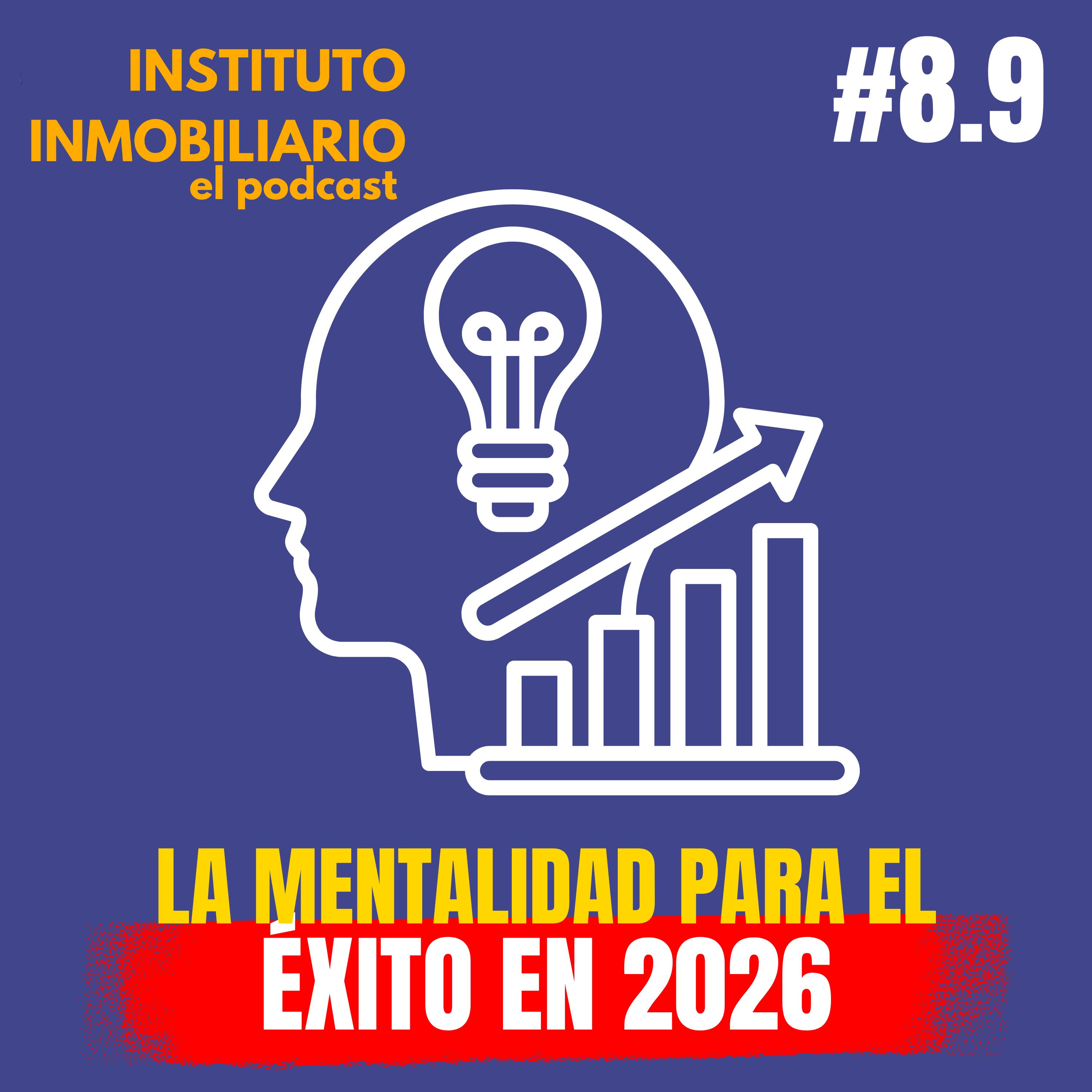 Instituto Inmobiliario | El Podcast de los Bienes Raíces