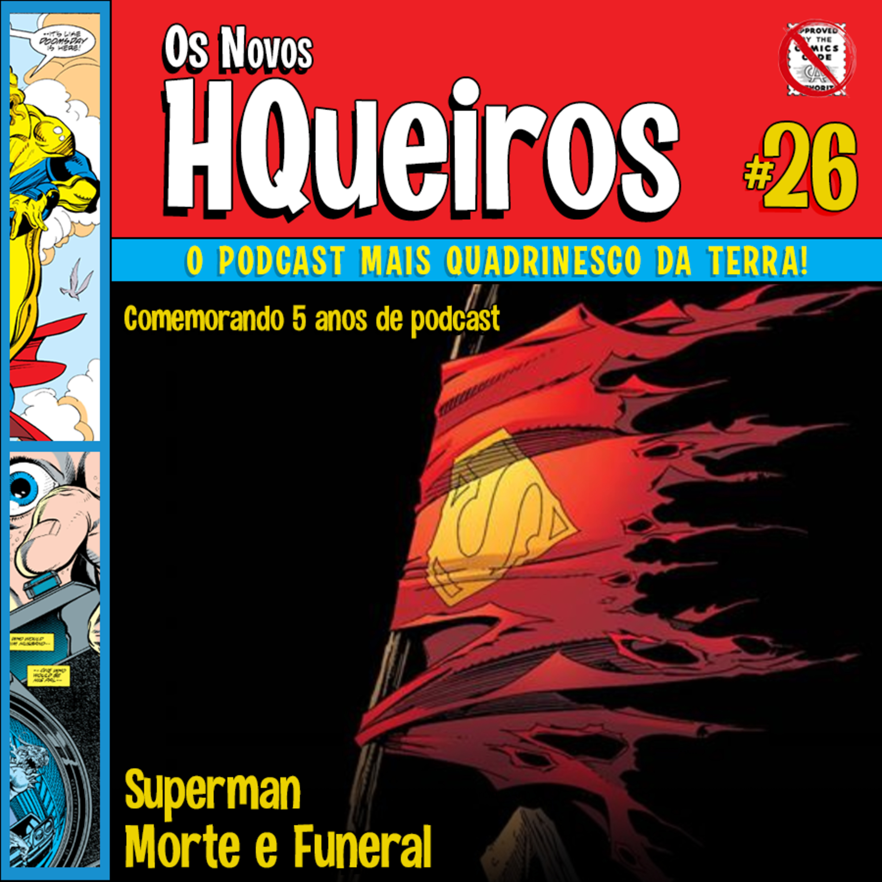 HQueiros 208 | Super-Homem - Morte e Funeral
