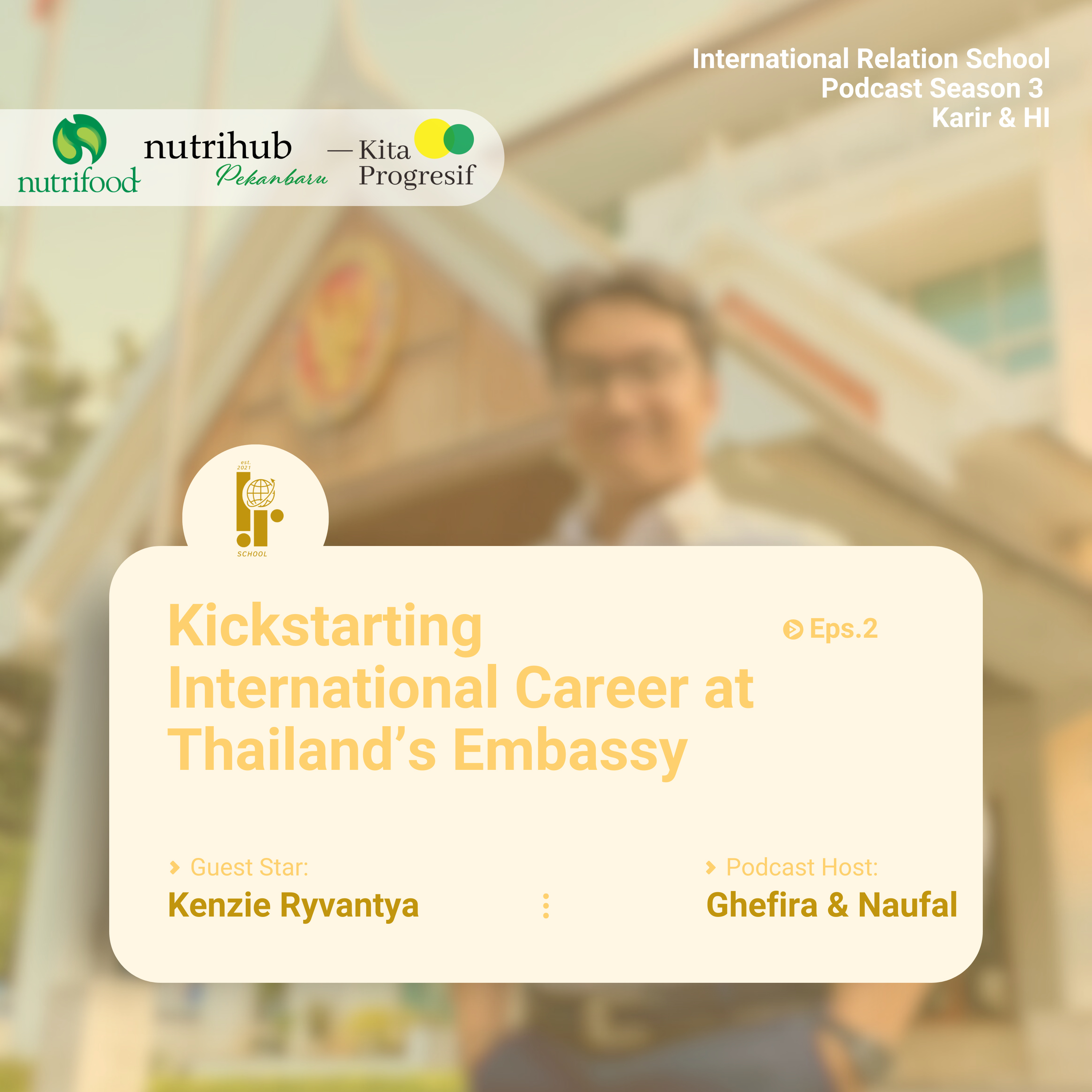 Eps 2: Kickstarting International Career at Thailand’s Embassy episode artwork