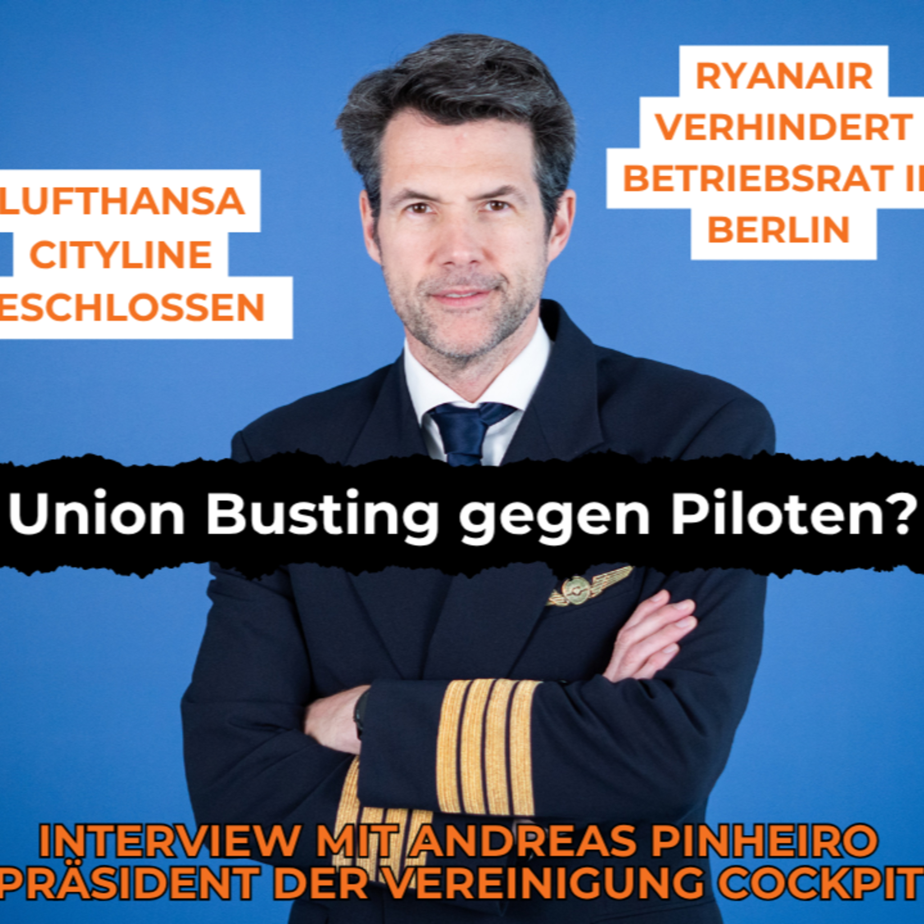 arbeitsunrecht FM #07/26 ► INTERVIEW: Andreas Pinheiro (Vereinigung Cockpit) ► UNION BUSTING NEWS: deepL ► Bundeswehr-Tram ► F.EE episode artwork