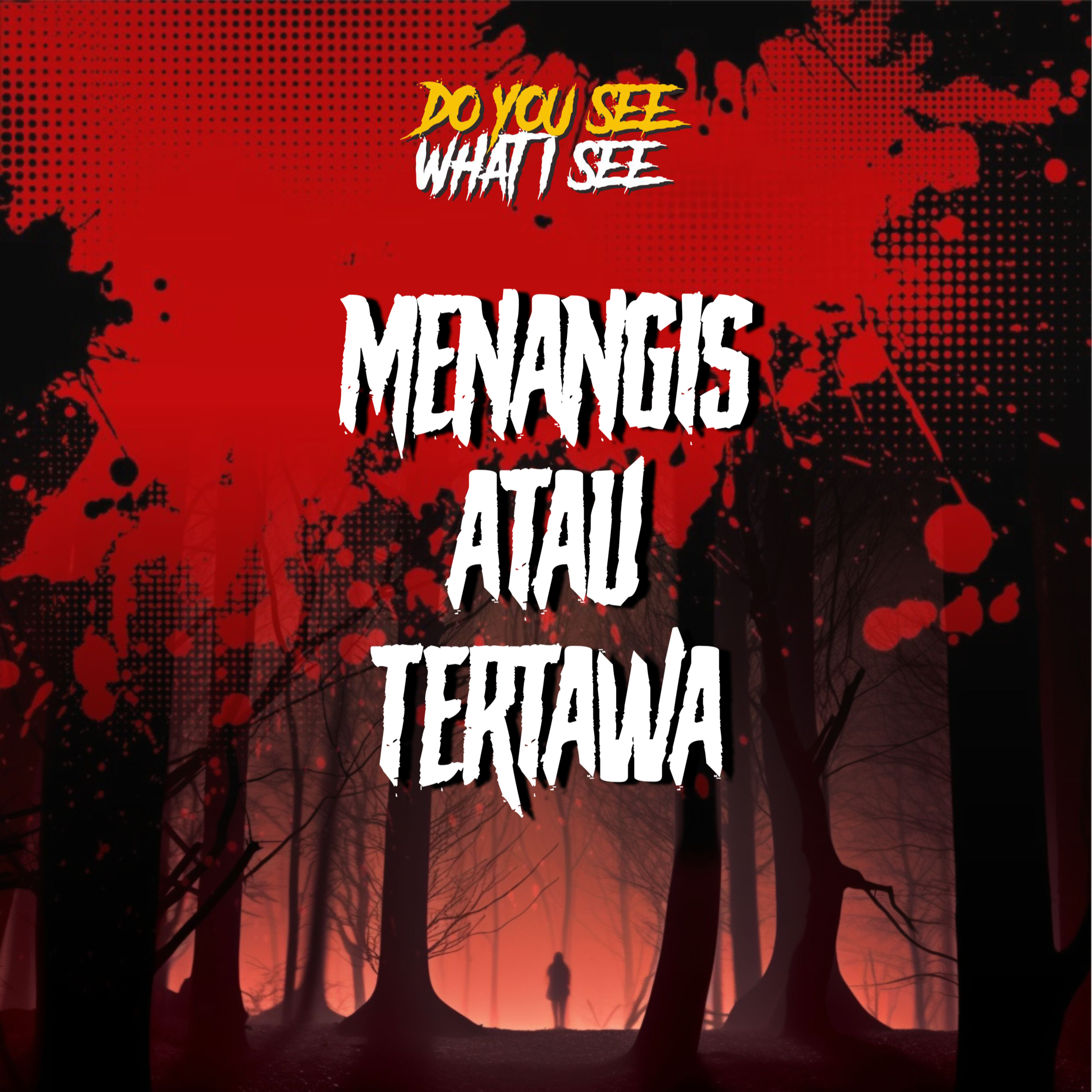 Menangis Atau Tertawa | #1020