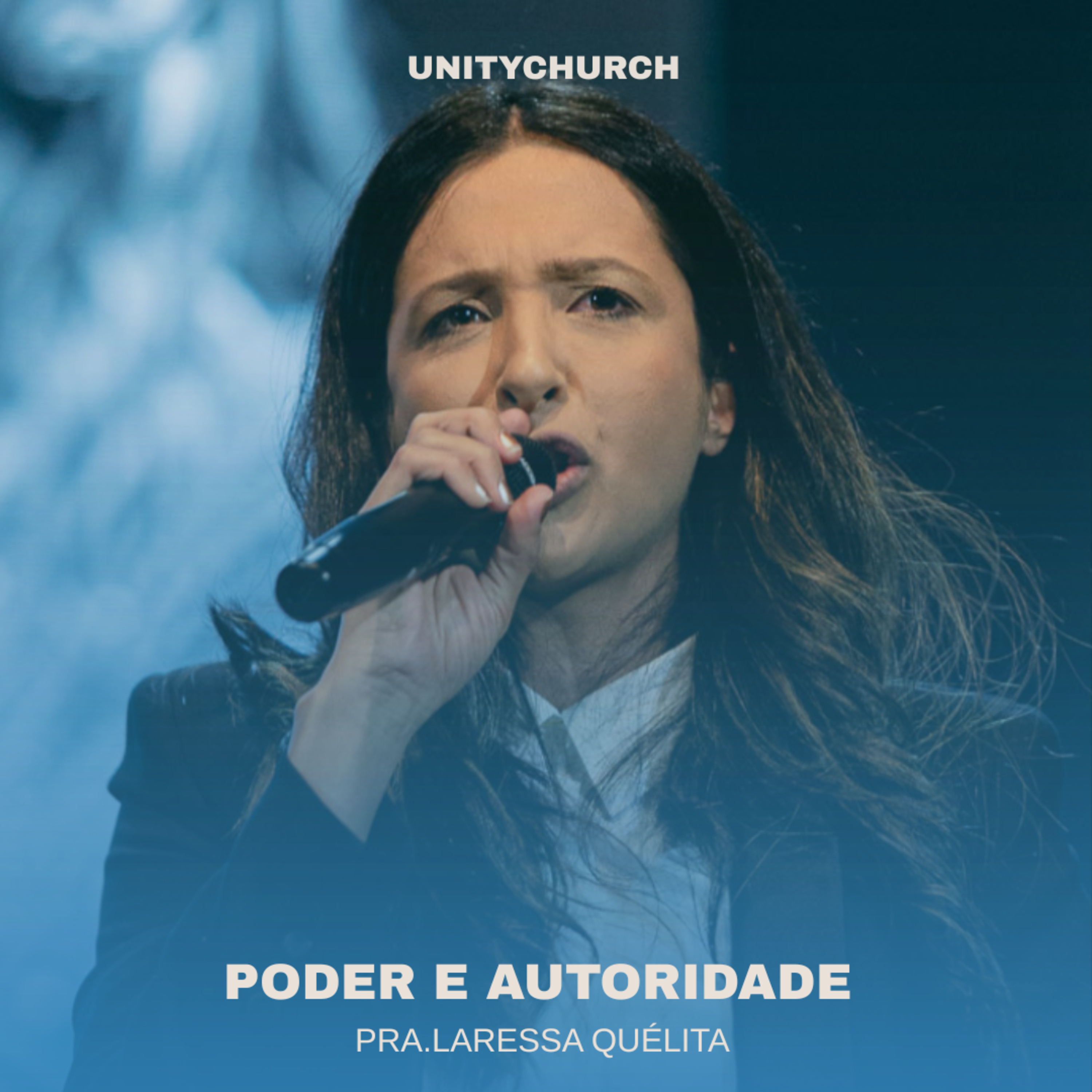 PODER E AUTORIDADE - PRA. LARESSA QUÉLITA | UNITY CHURCH