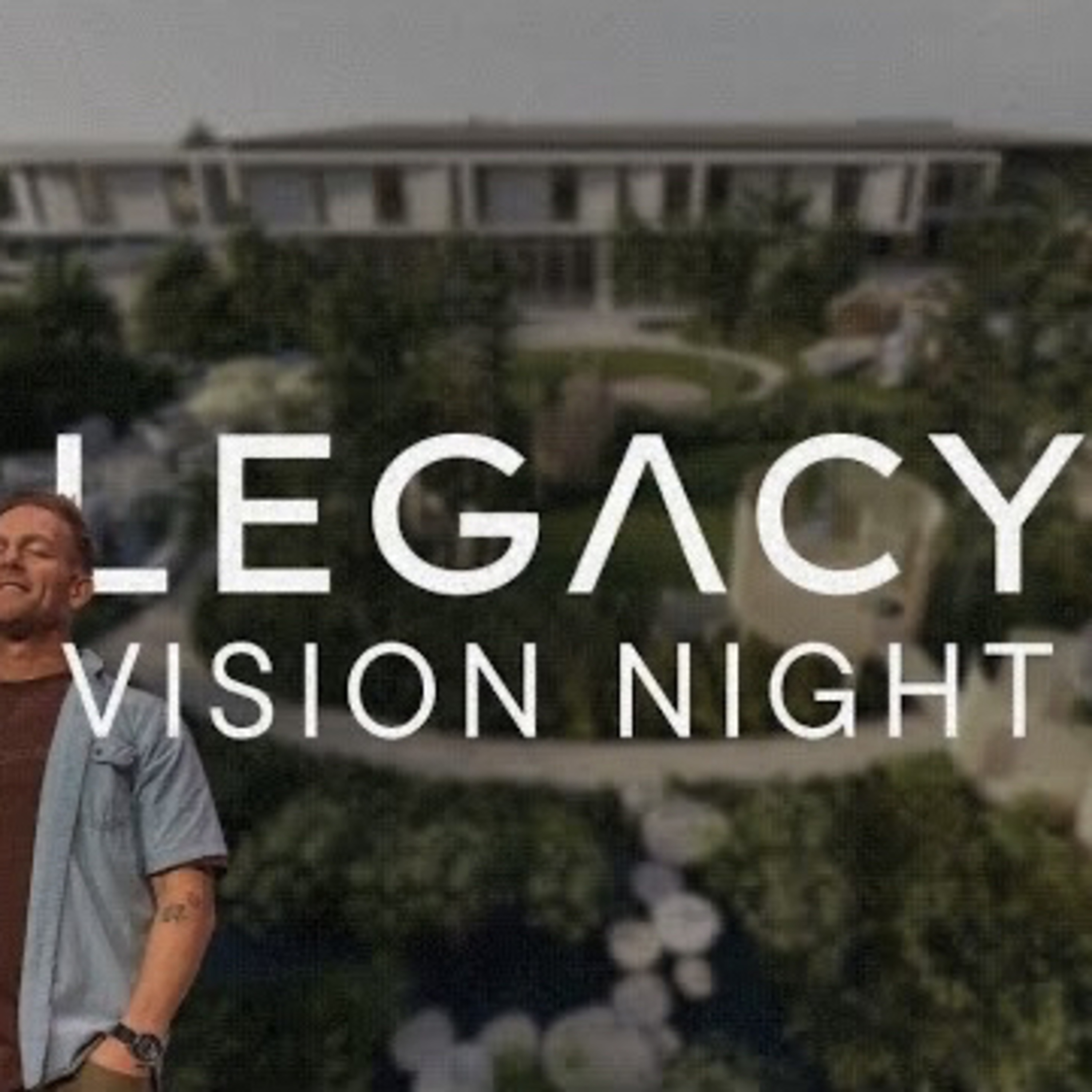 Legacy Vision Dinner episode artwork