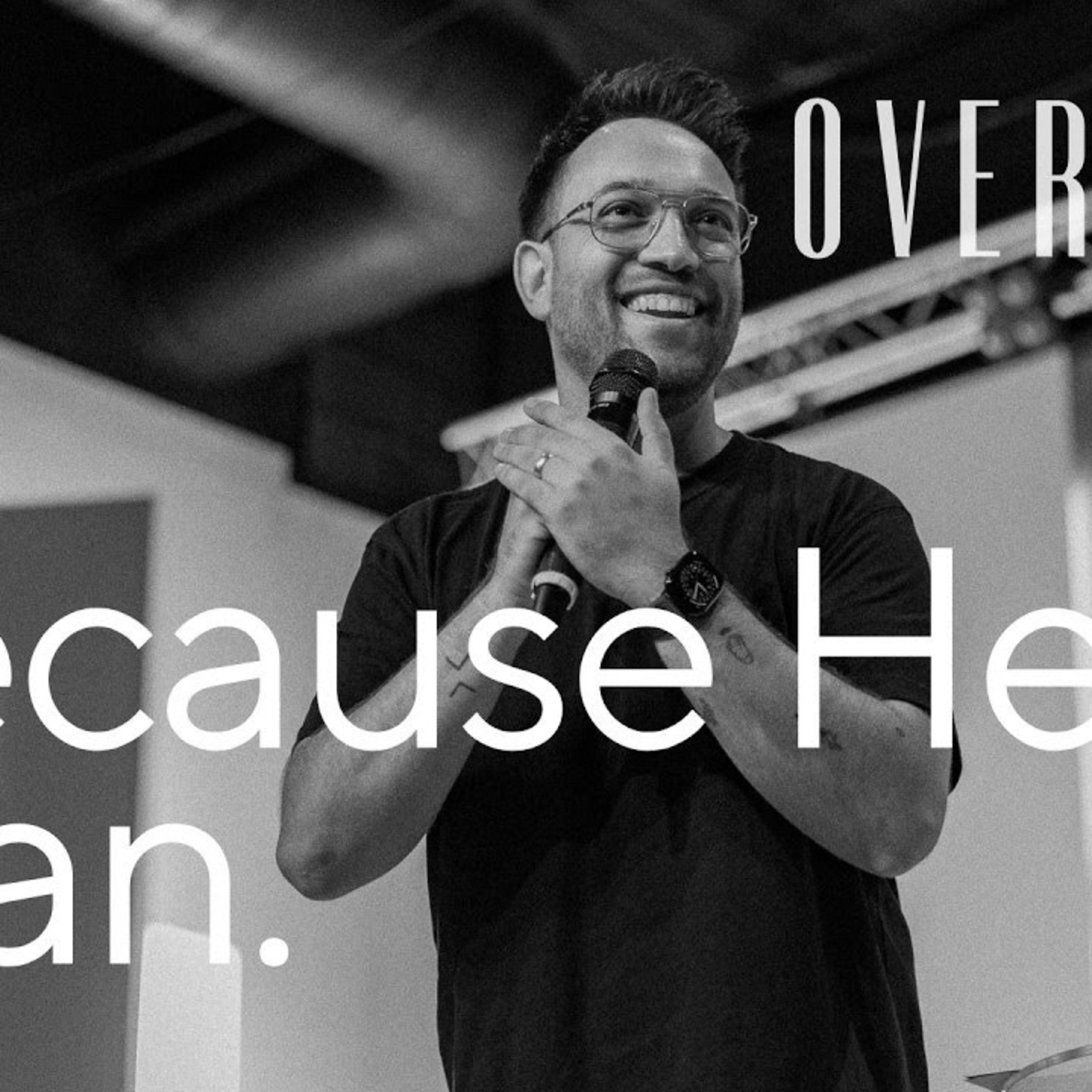 Because He Is, I Can - Jarrod Eder (Overflow Series) episode artwork
